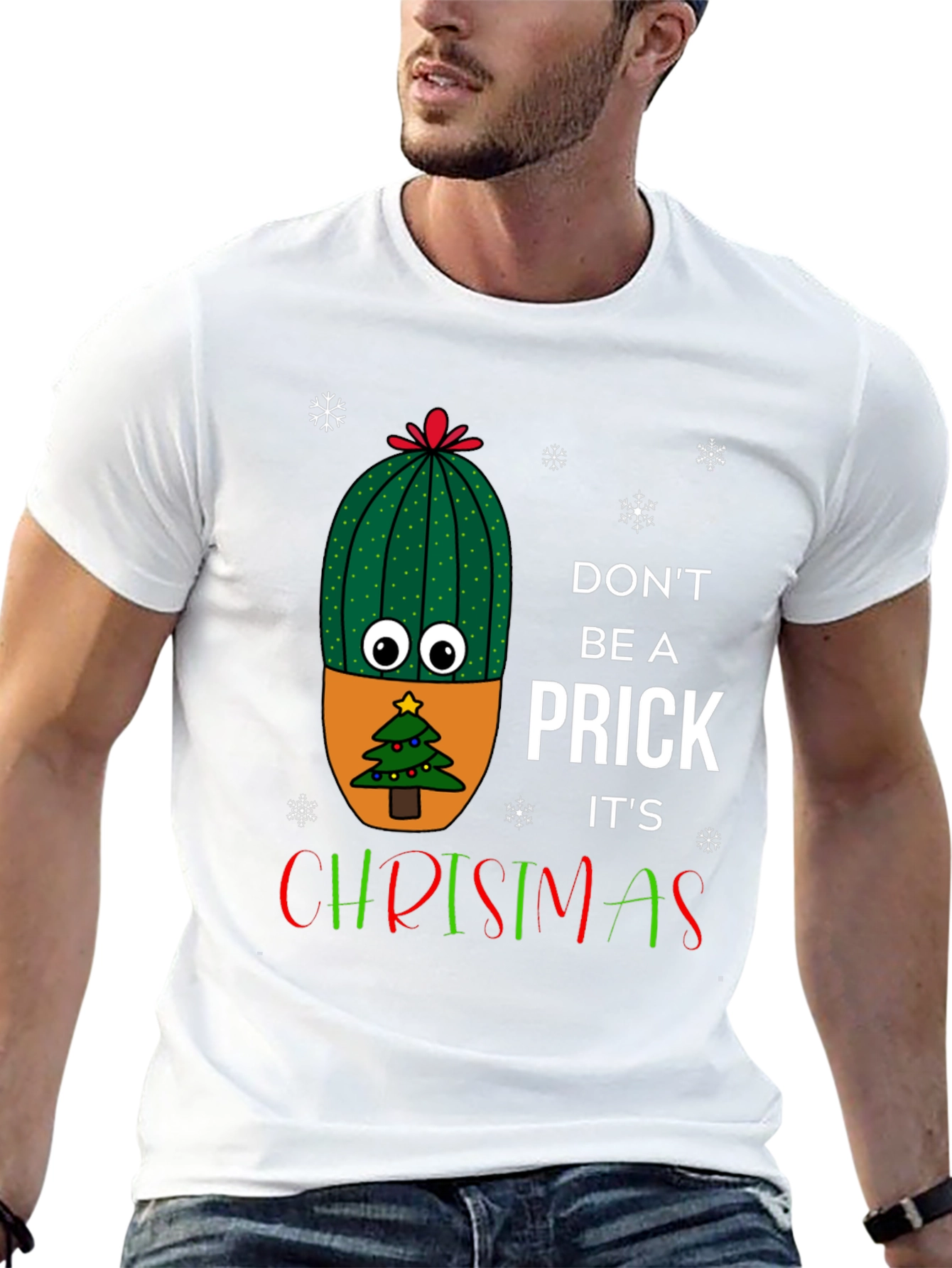 Dont Be A Prick Its Christmas T-Shirt