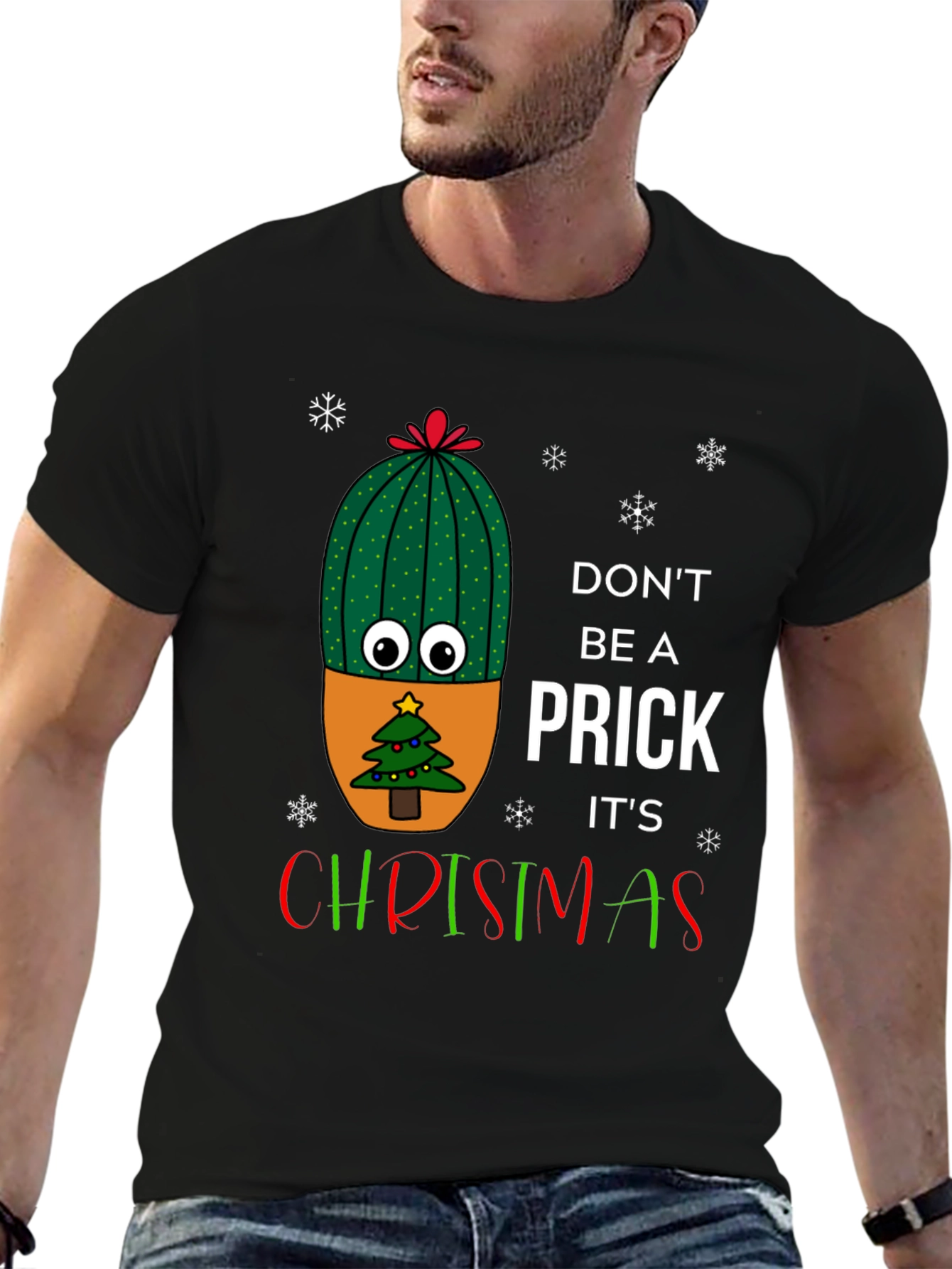 Dont Be A Prick Its Christmas T-Shirt