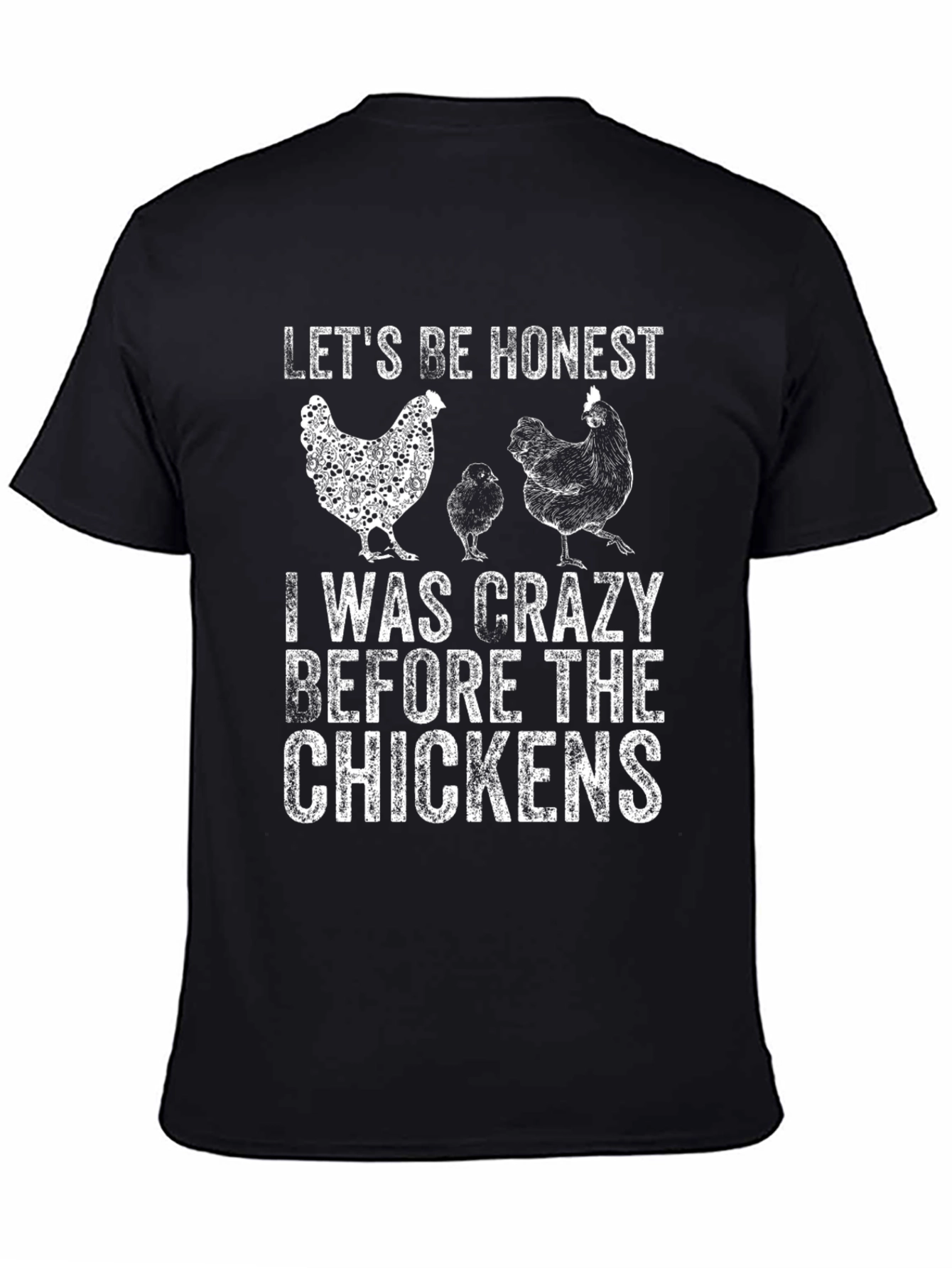 Crazy Before Chickens Graphic T-Shirt