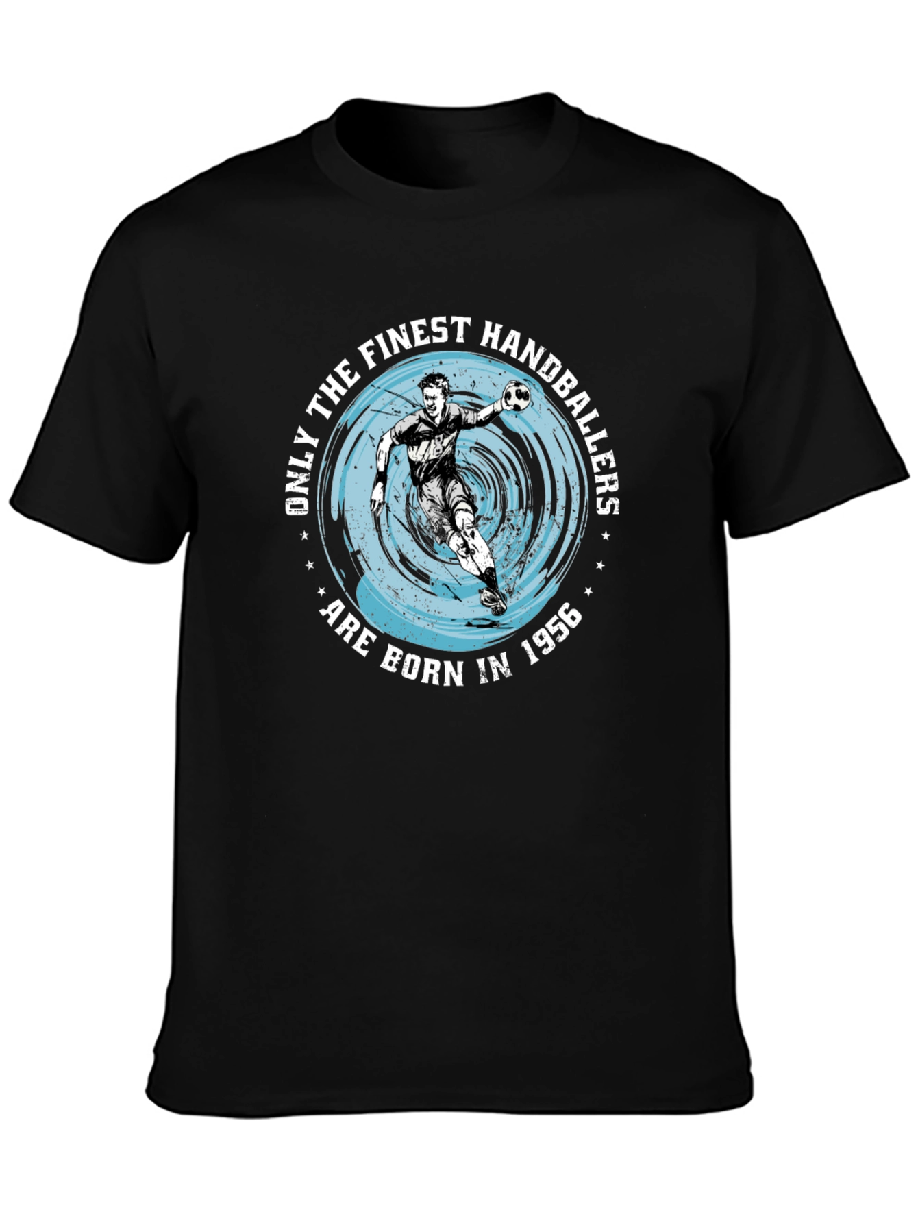 Finest Handballers Born in 1956 Black T-Shirt