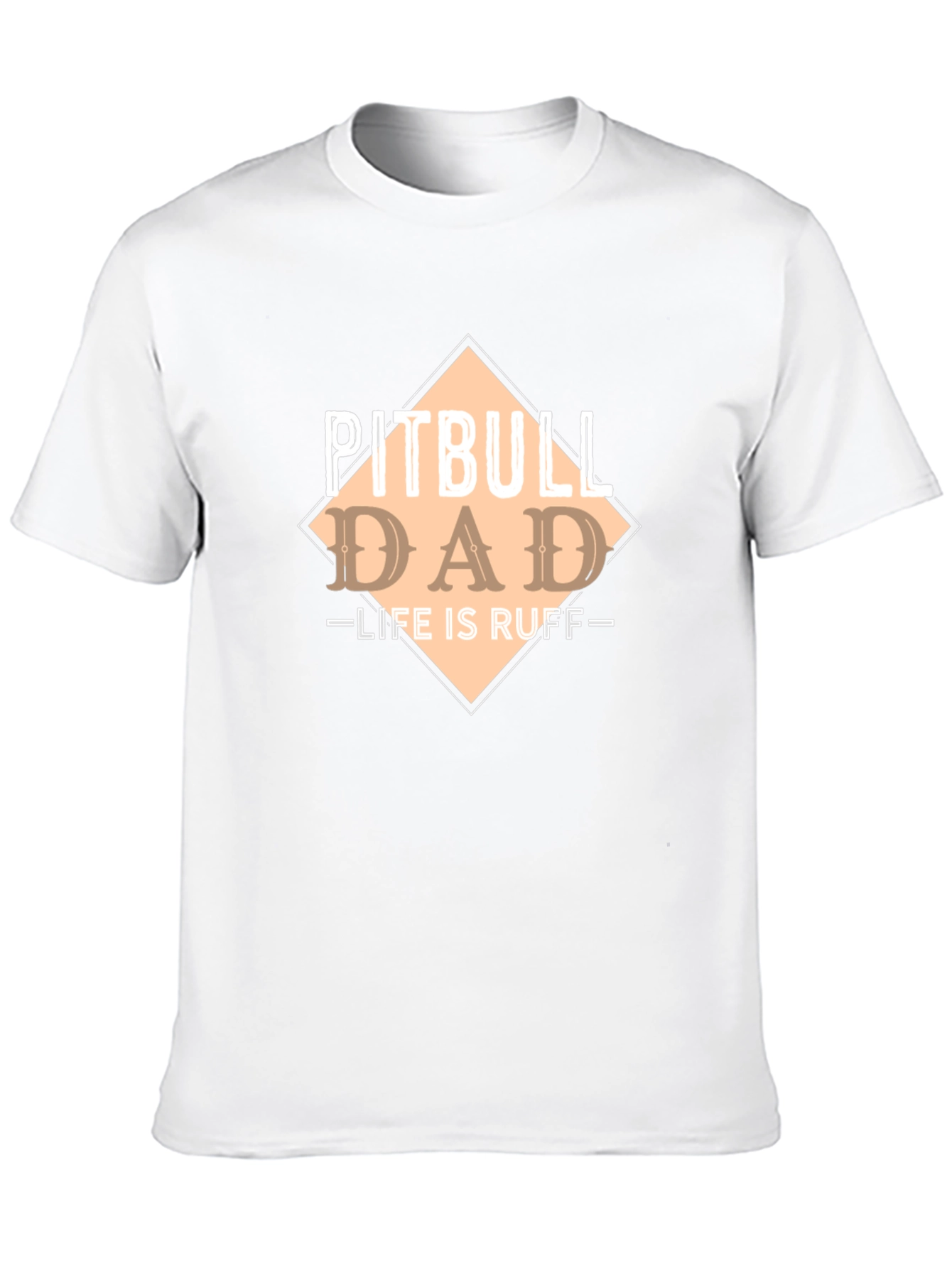 Pitbull Dad - Life Is Ruff T-Shirt