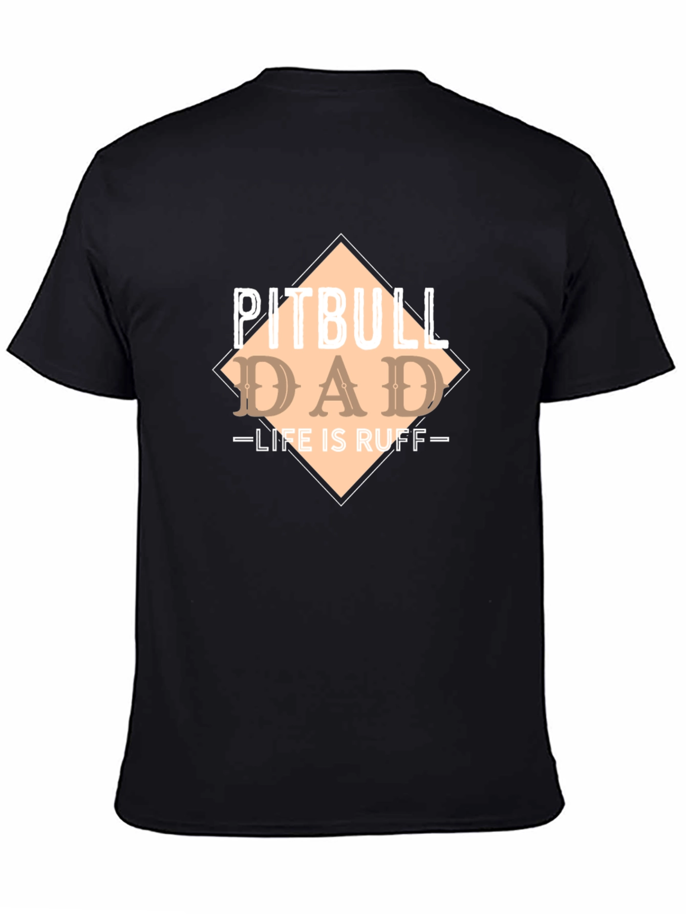 Pitbull Dad - Life Is Ruff T-Shirt