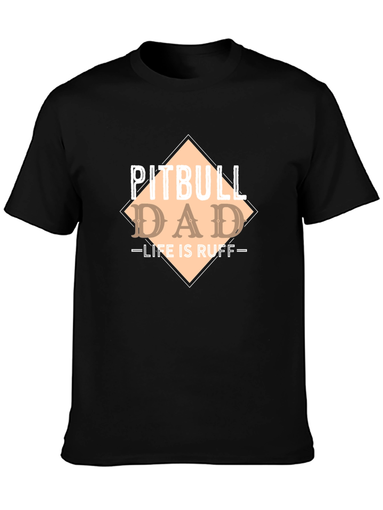 Pitbull Dad - Life Is Ruff T-Shirt