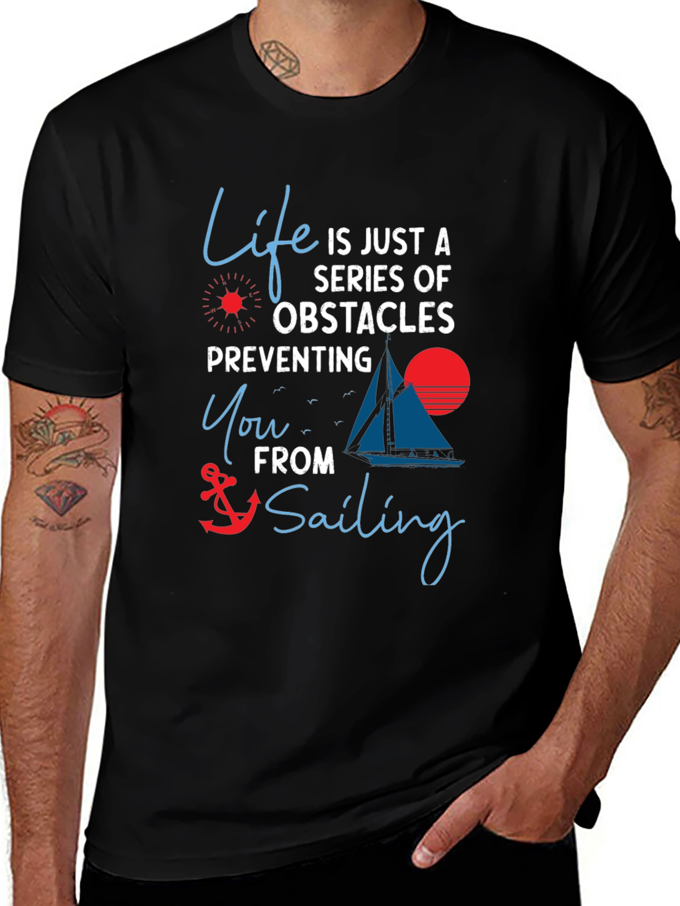 Life Obstacles Sailing T-Shirt - Motivational Graphic Tee