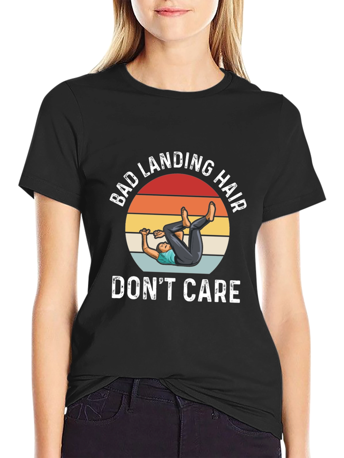 Bad Landing Hair Dont Care T-Shirt