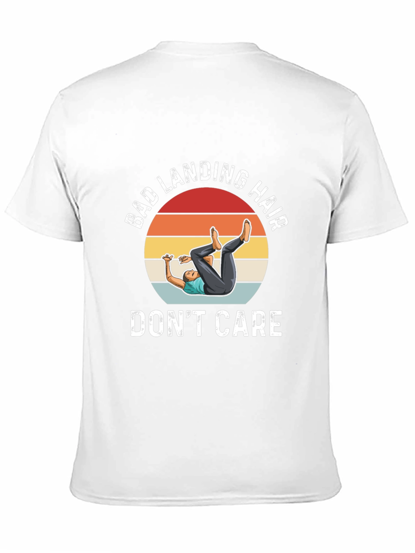 Bad Landing Hair Dont Care T-Shirt