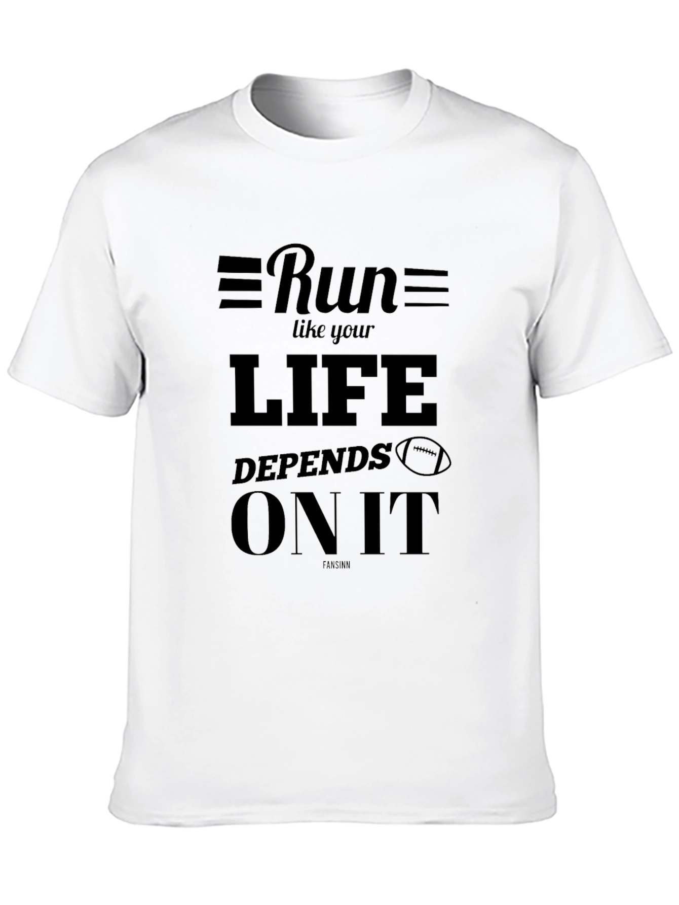 Run Like Your Life Depends On It Black T-Shirt