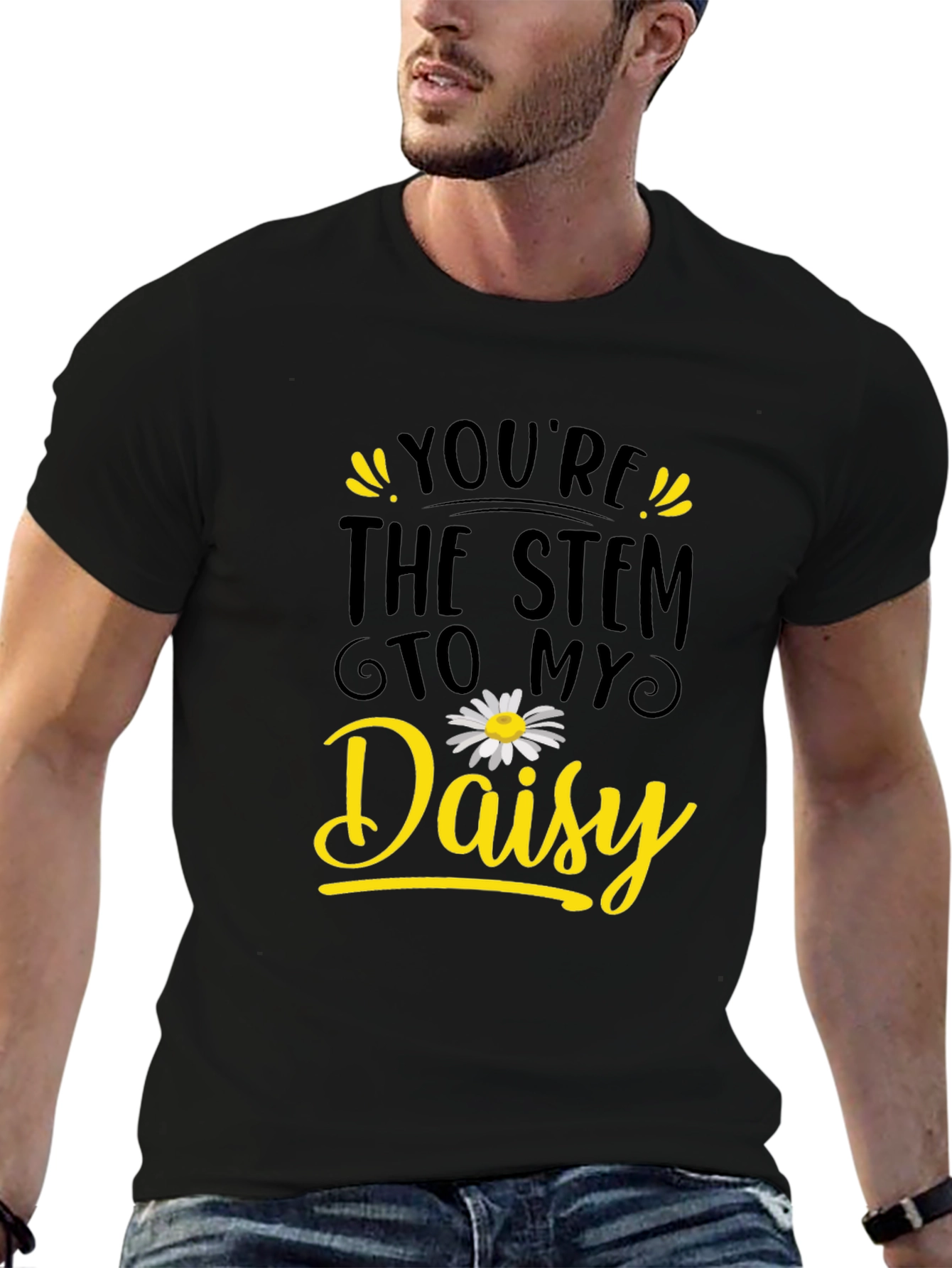 Youre the Stem to My Daisy Graphic T-Shirt