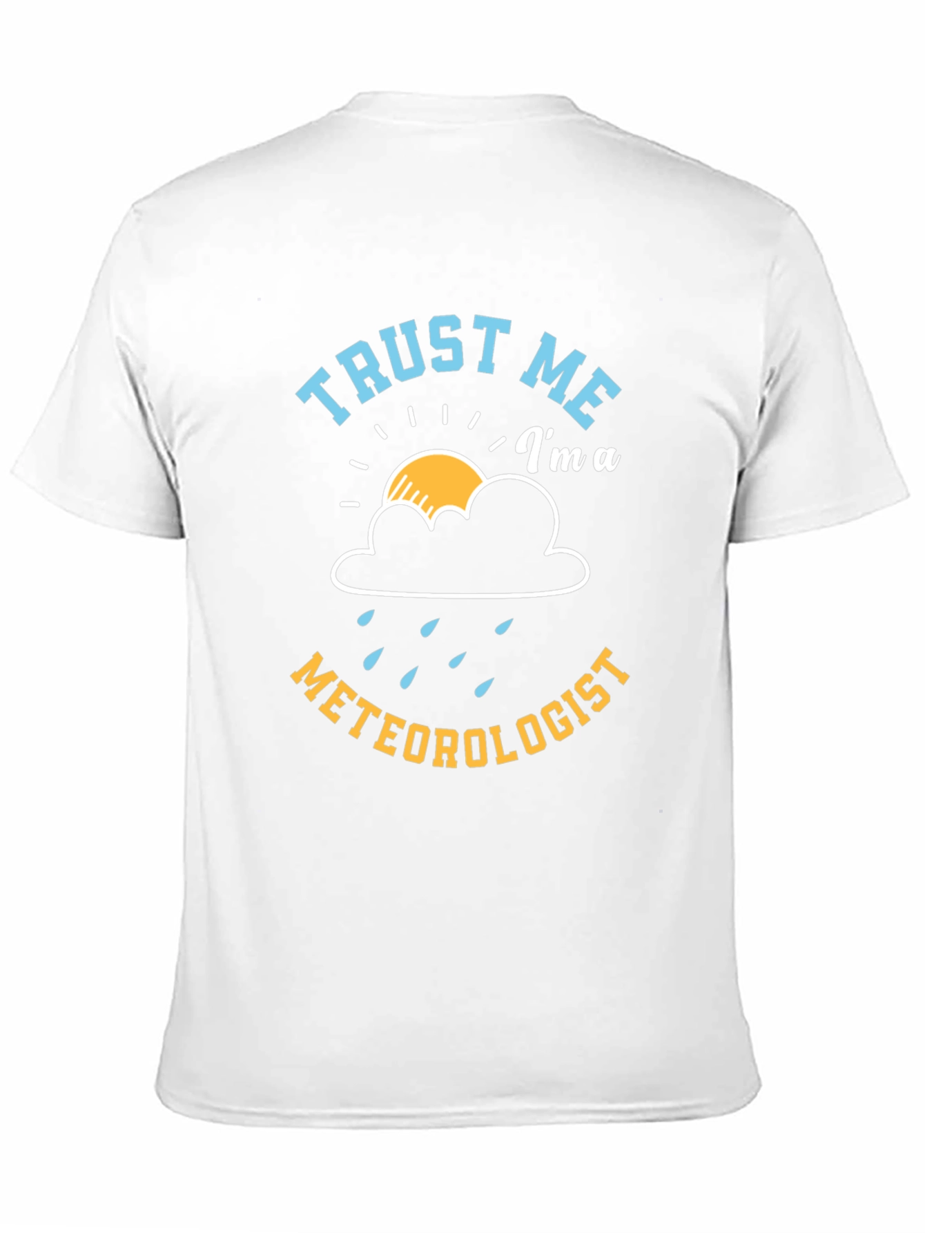 Trust Me Im a Meteorologist Black T-Shirt