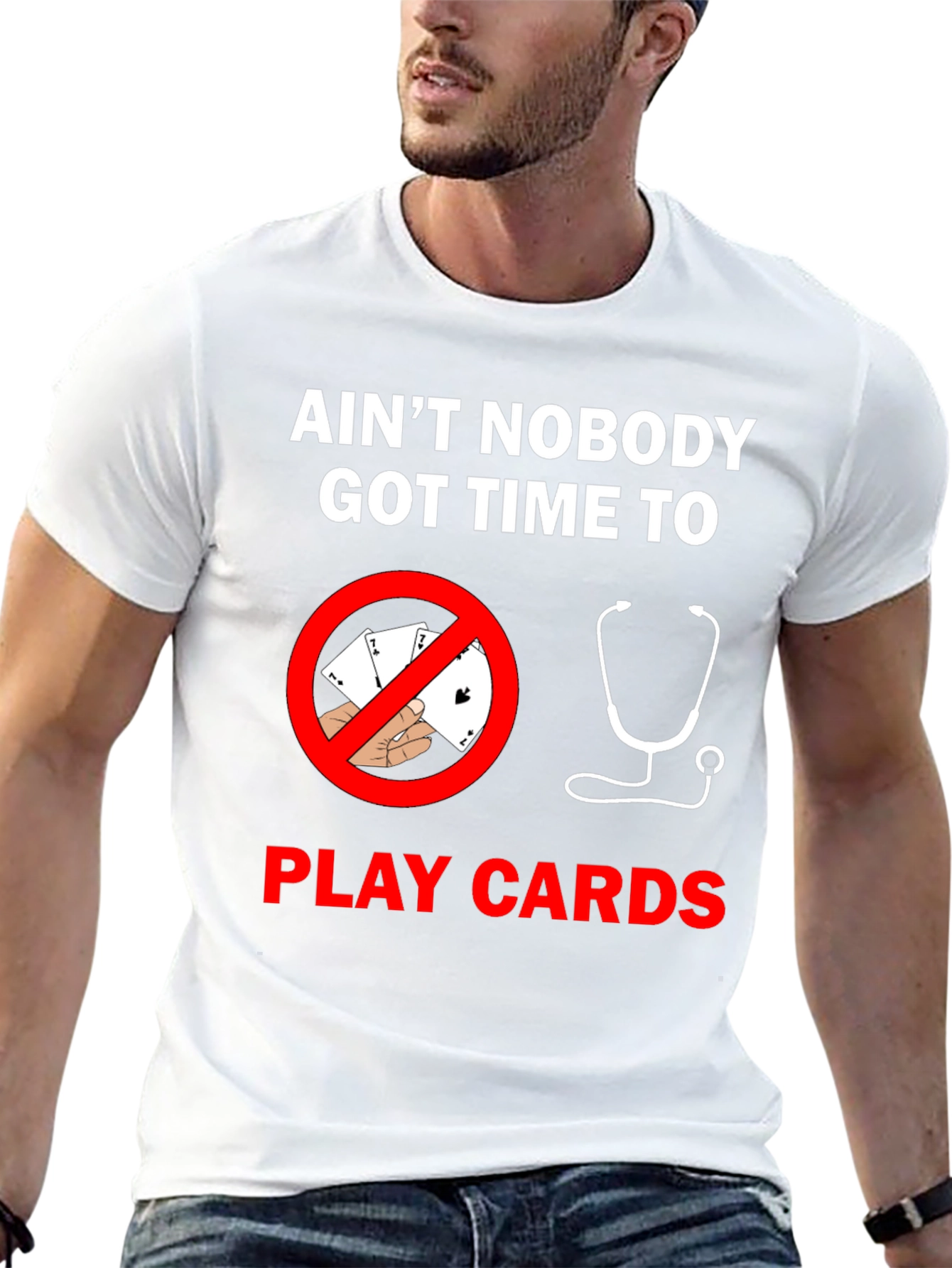 Aint Nobody Got Time For Cards T-Shirt