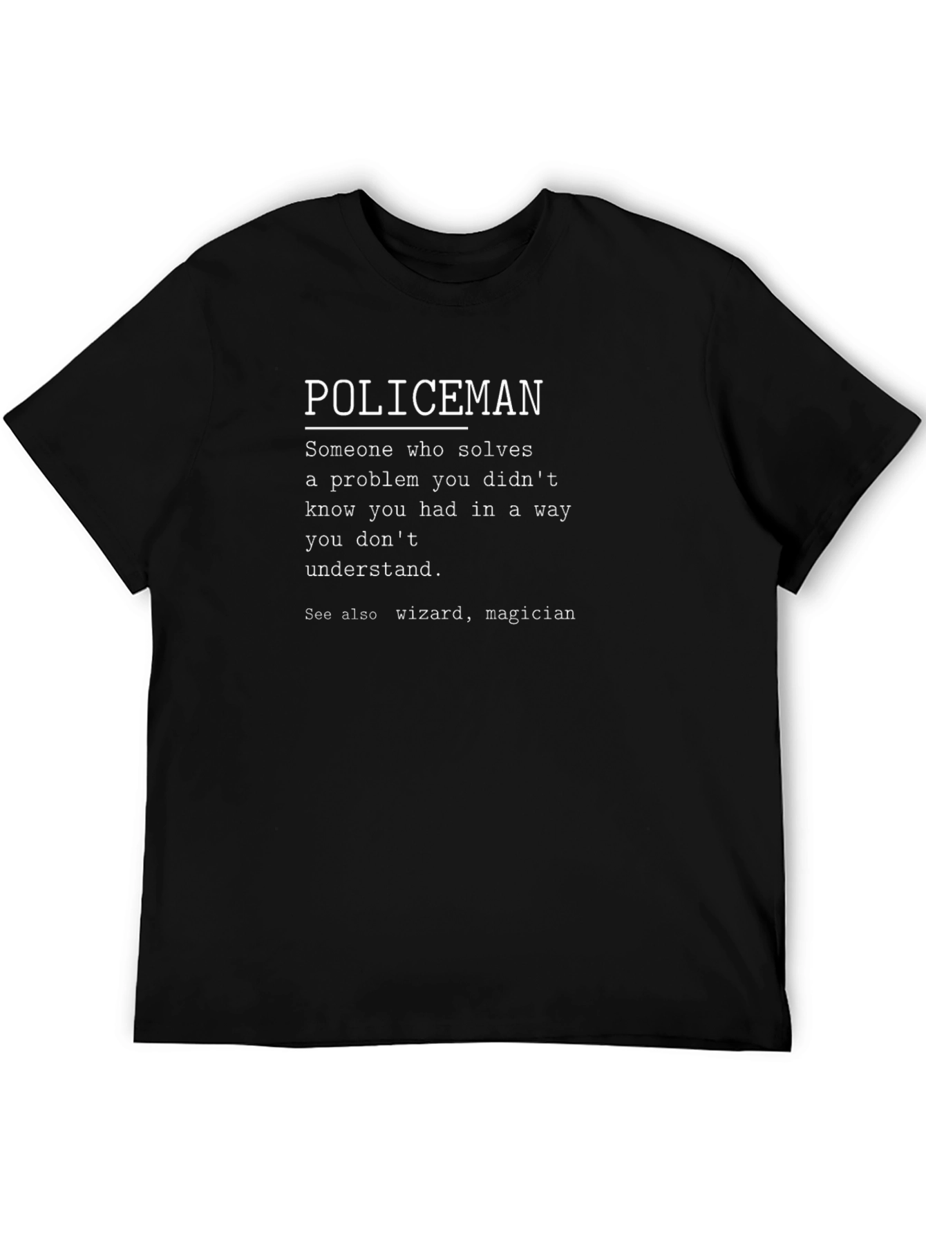 Policeman Definition T-Shirt - Funny Graphic Tee