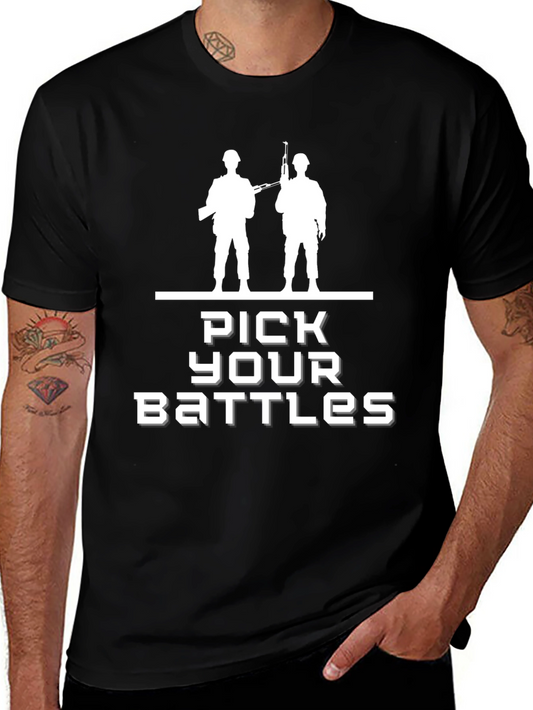 Pick Your Battles Graphic T-Shirt