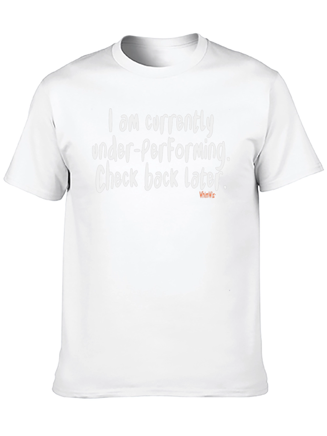 Under-Performing Funny Graphic Tee