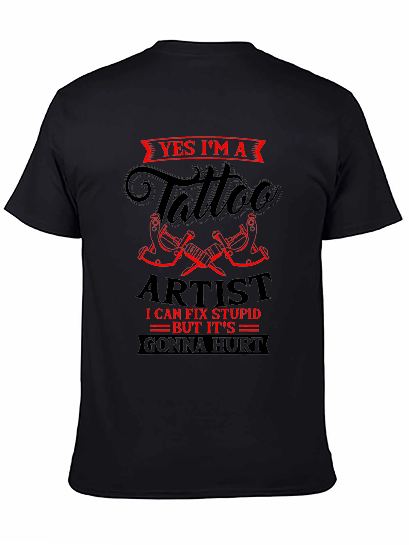 Tattoo Artist Graphic T-Shirt - Funny Tattoo Humor