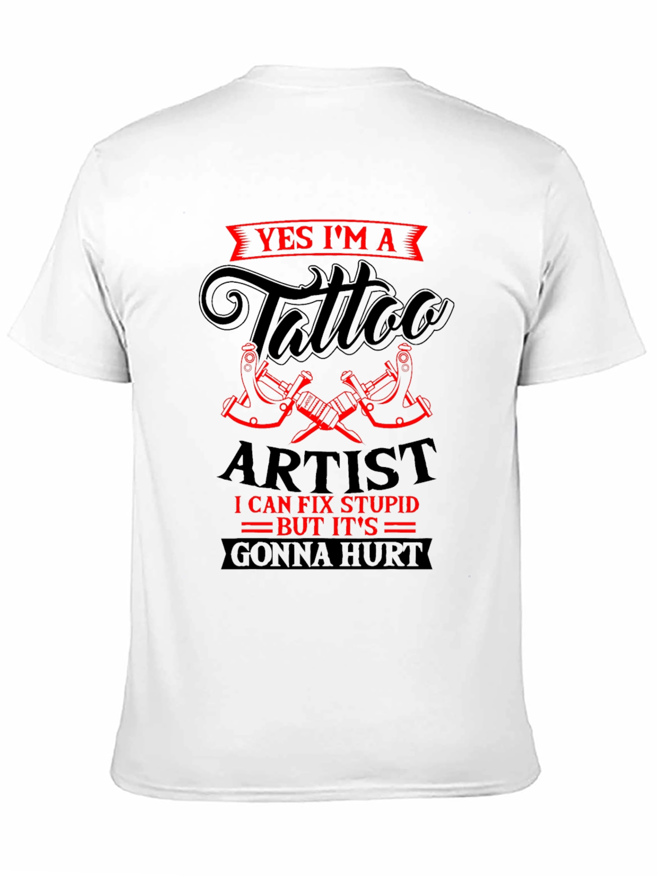Tattoo Artist Graphic T-Shirt - Funny Tattoo Humor