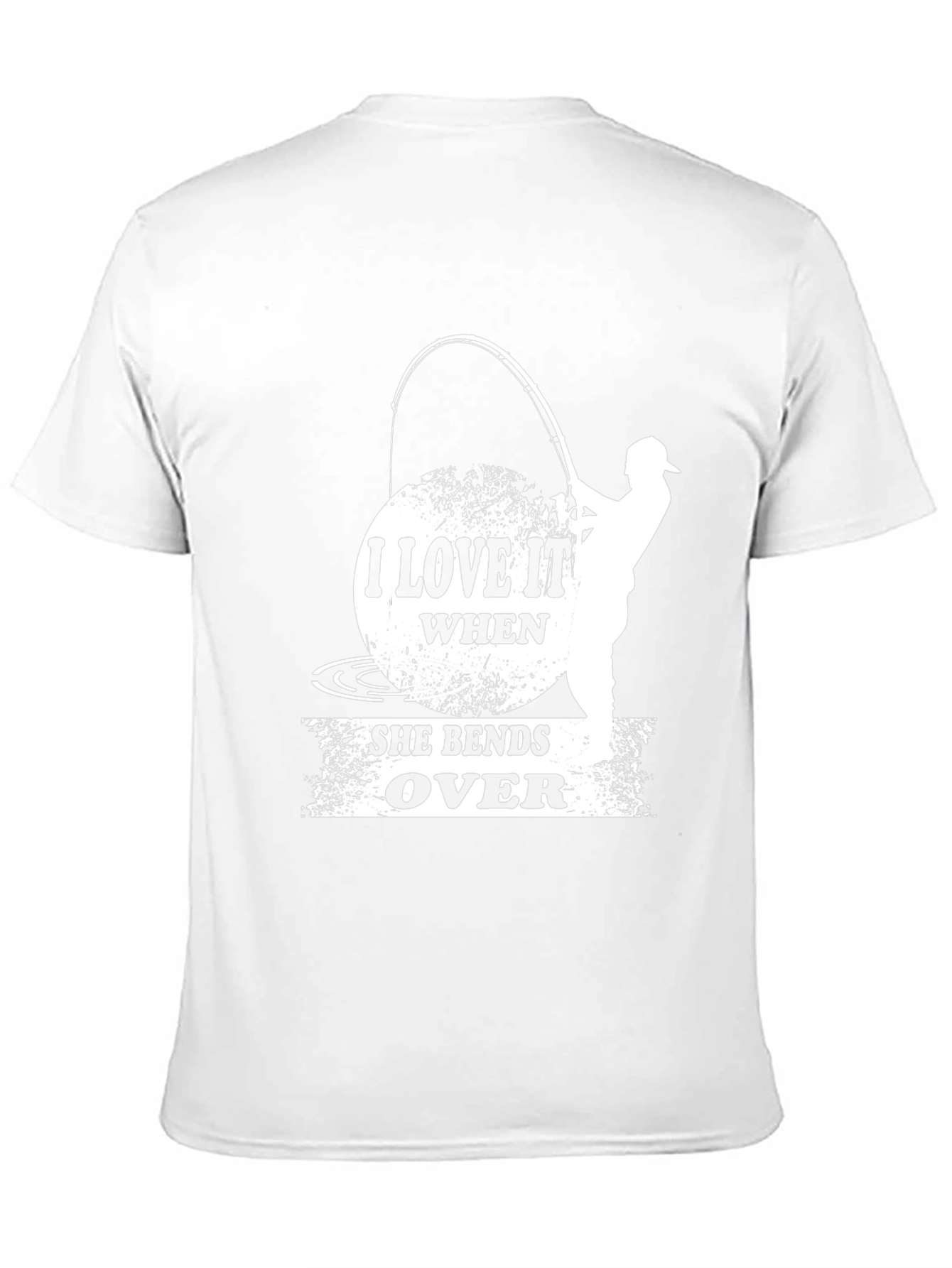 I Love it When She Bends Over Fishing T-Shirt