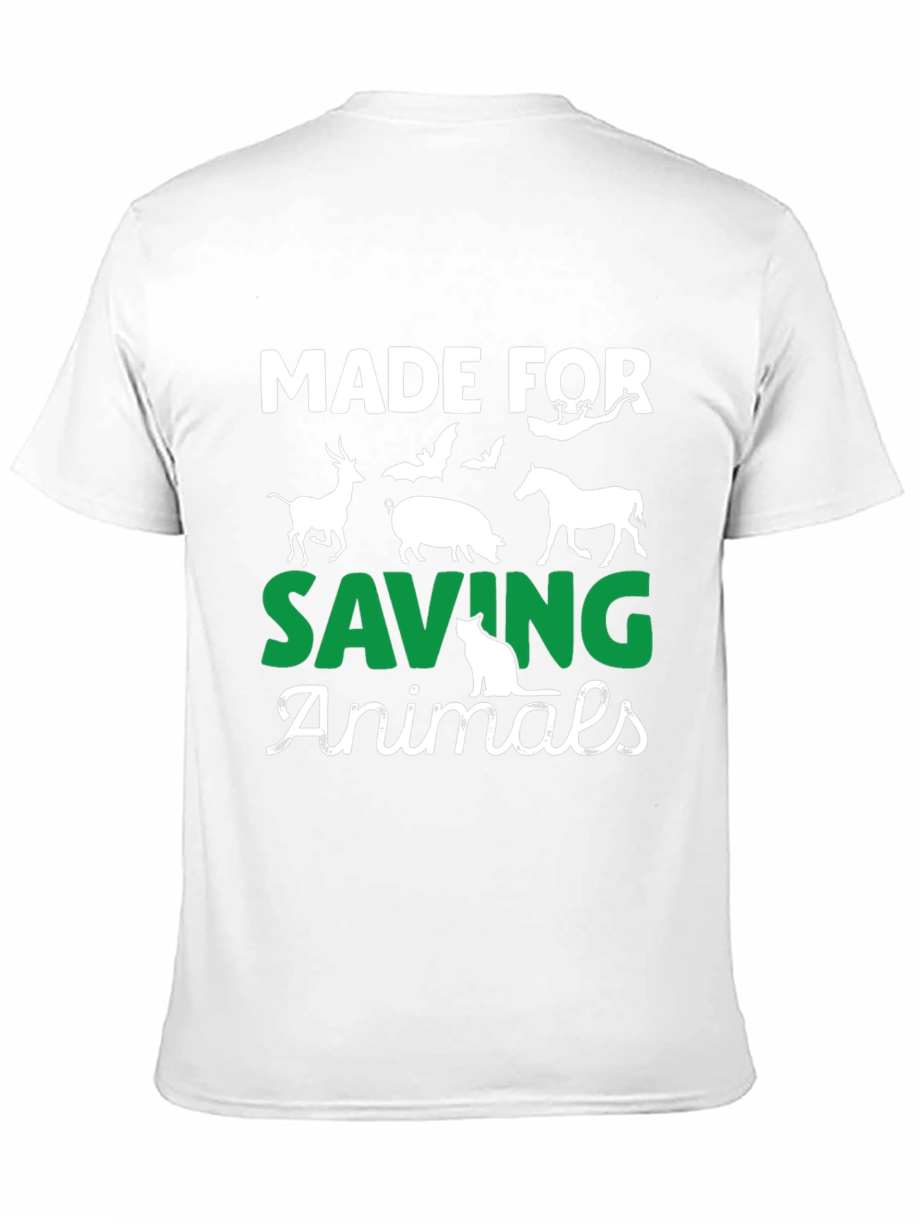 Made for Saving Animals T-Shirt