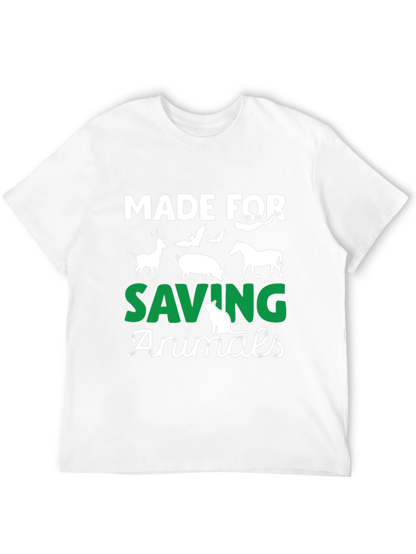 Made for Saving Animals T-Shirt