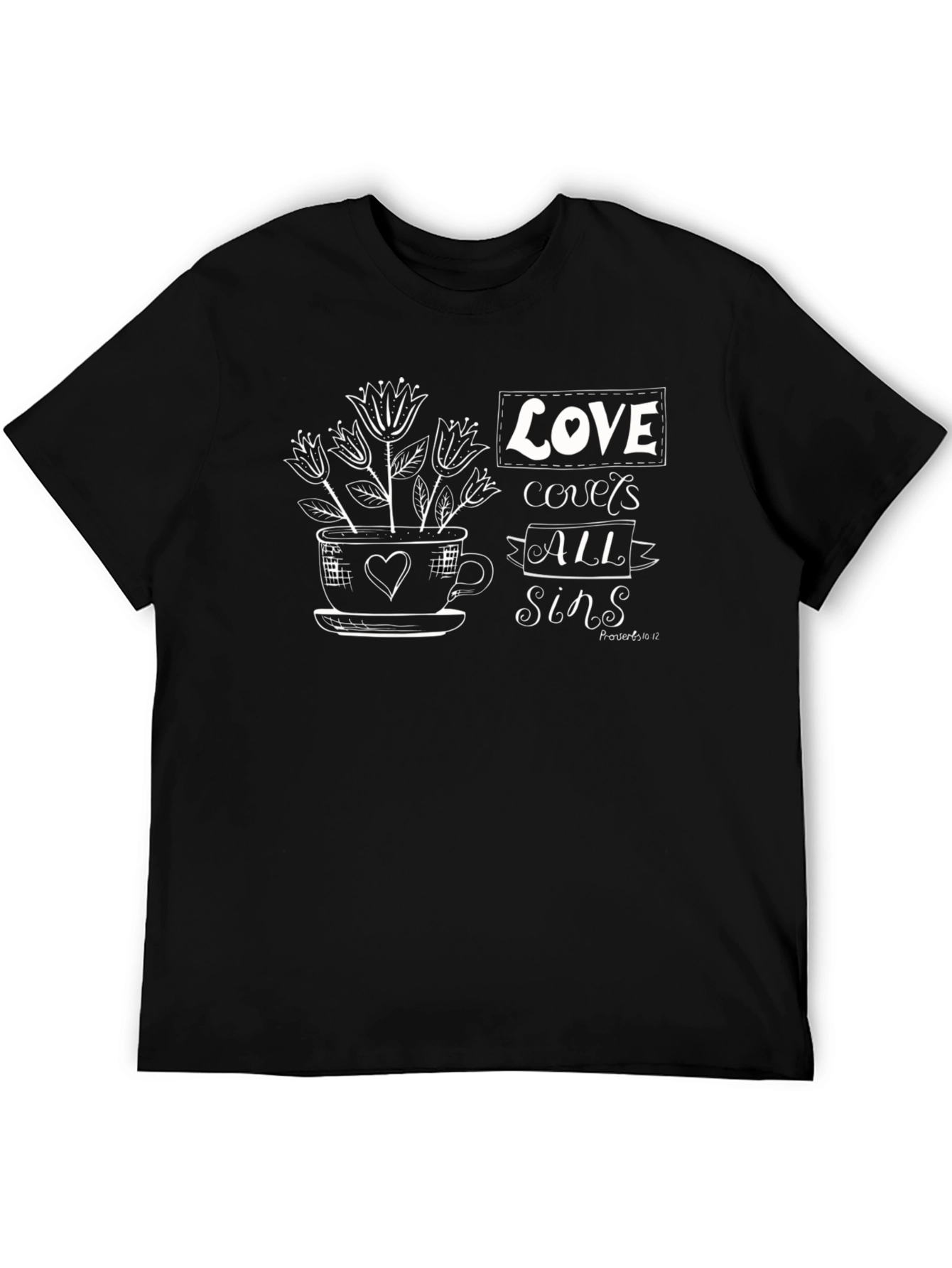 Love Covers All Sins T-Shirt