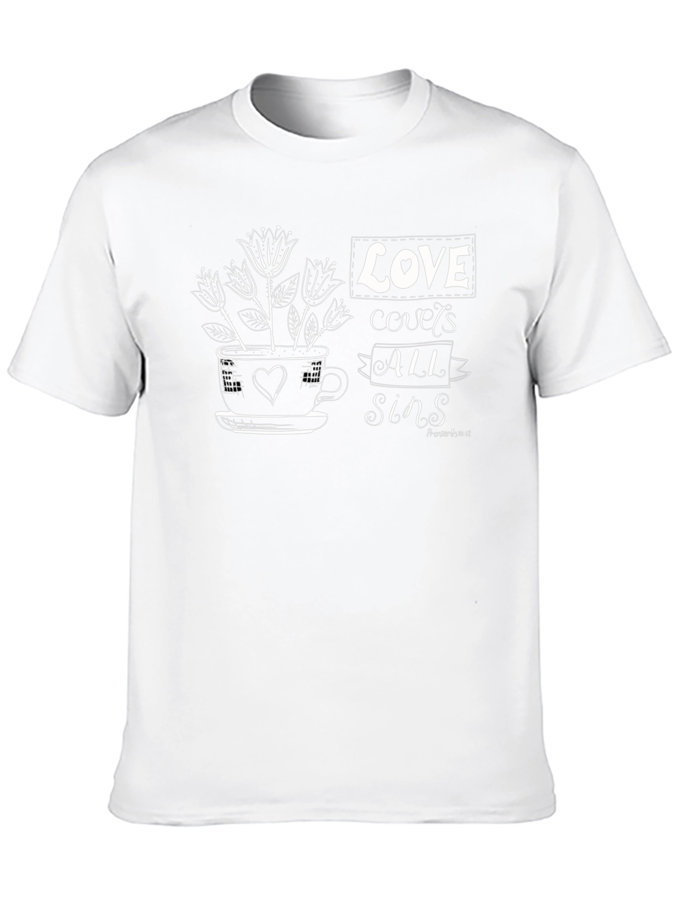 Love Covers All Sins T-Shirt