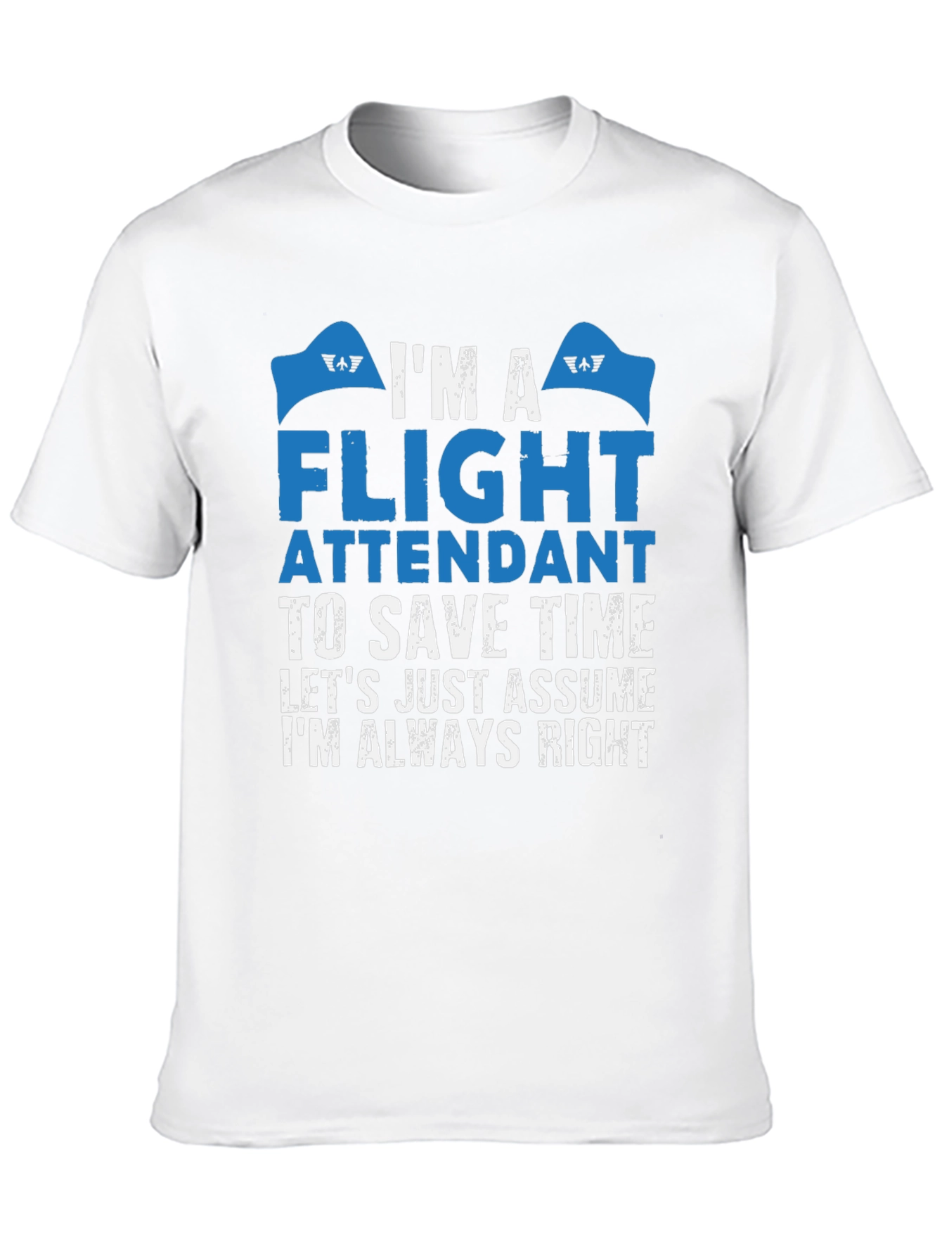 Flight Attendant Always Right T-Shirt