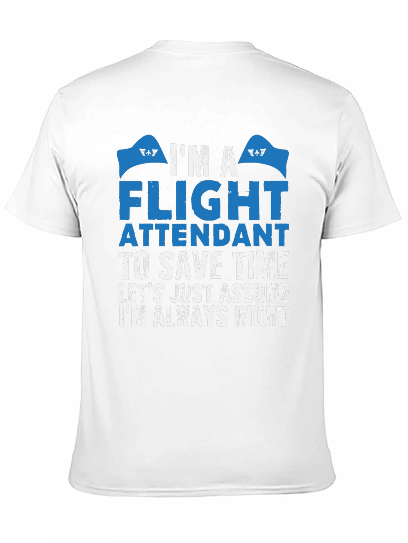 Flight Attendant Always Right T-Shirt