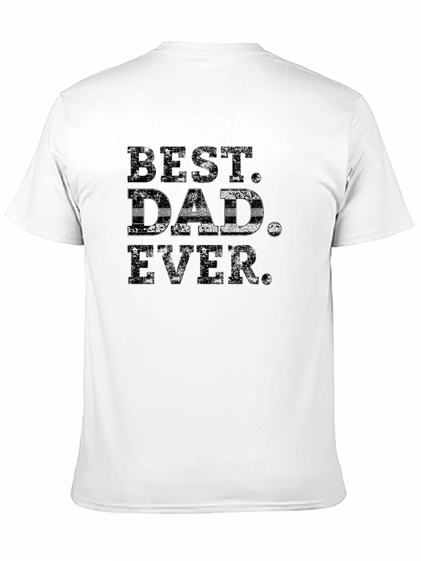 Best Dad Ever T-Shirt - Fathers Day Gift