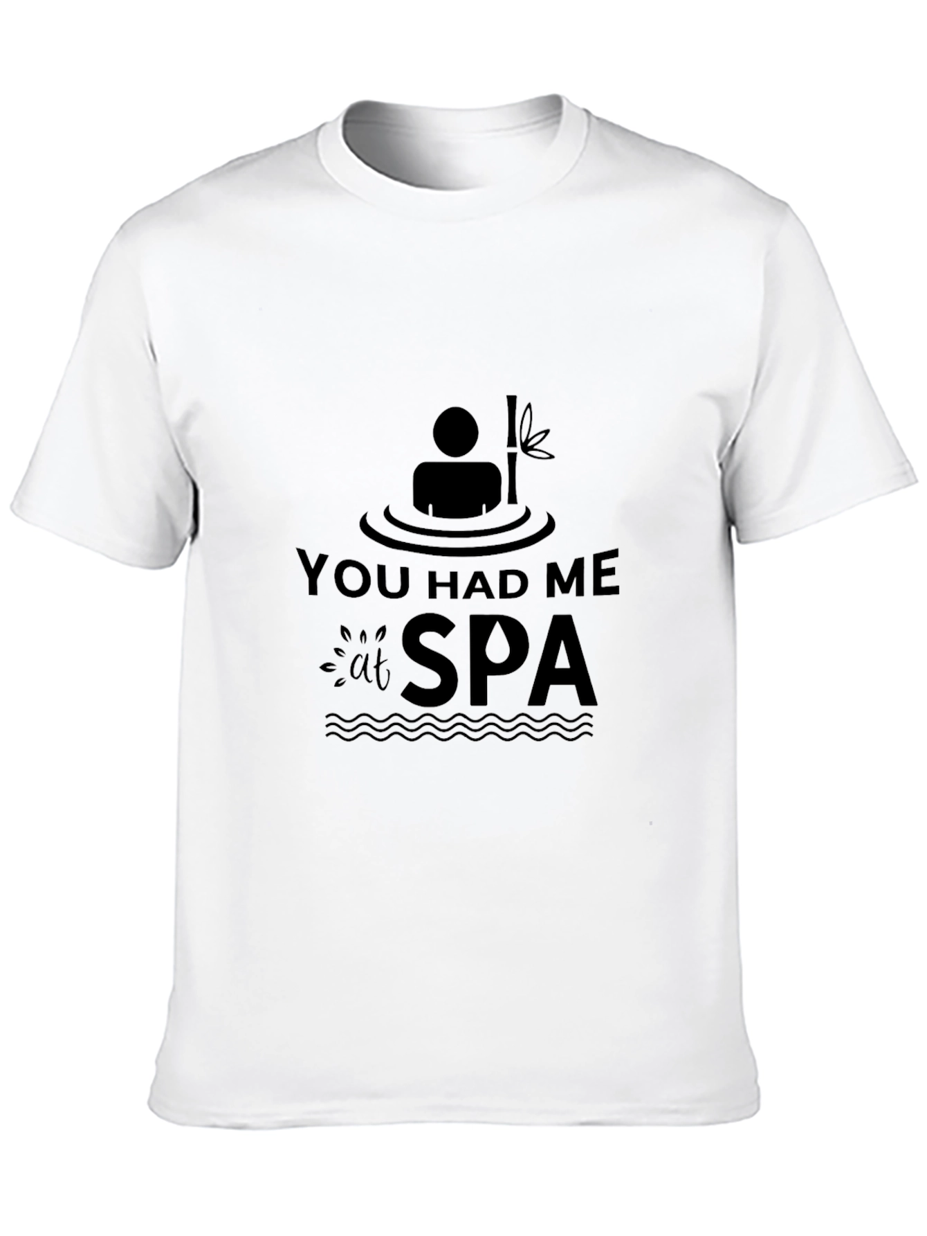 You Had Me at Spa T-Shirt Relaxing Black Tee