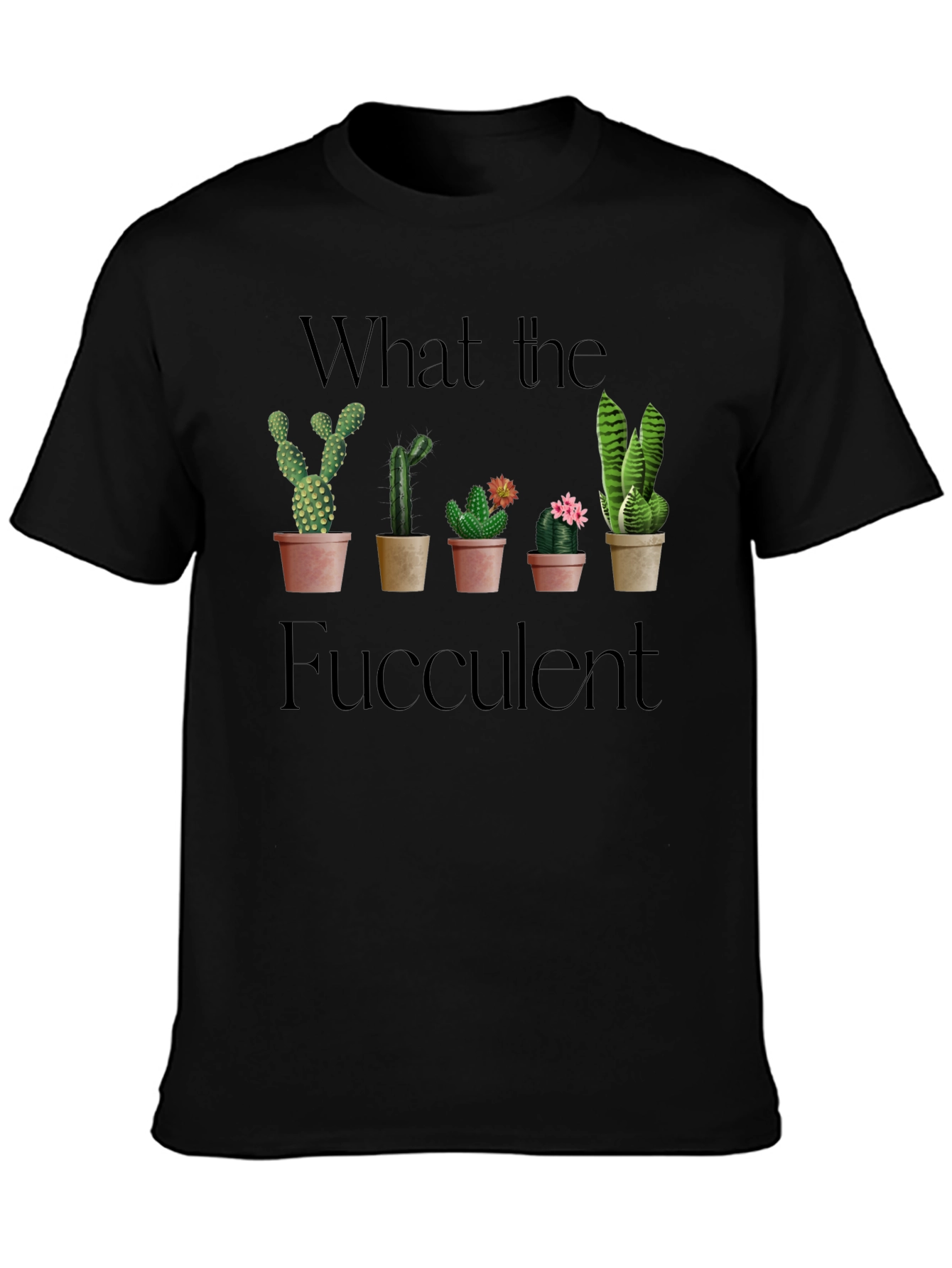 What the Fucculent Black Graphic Tee