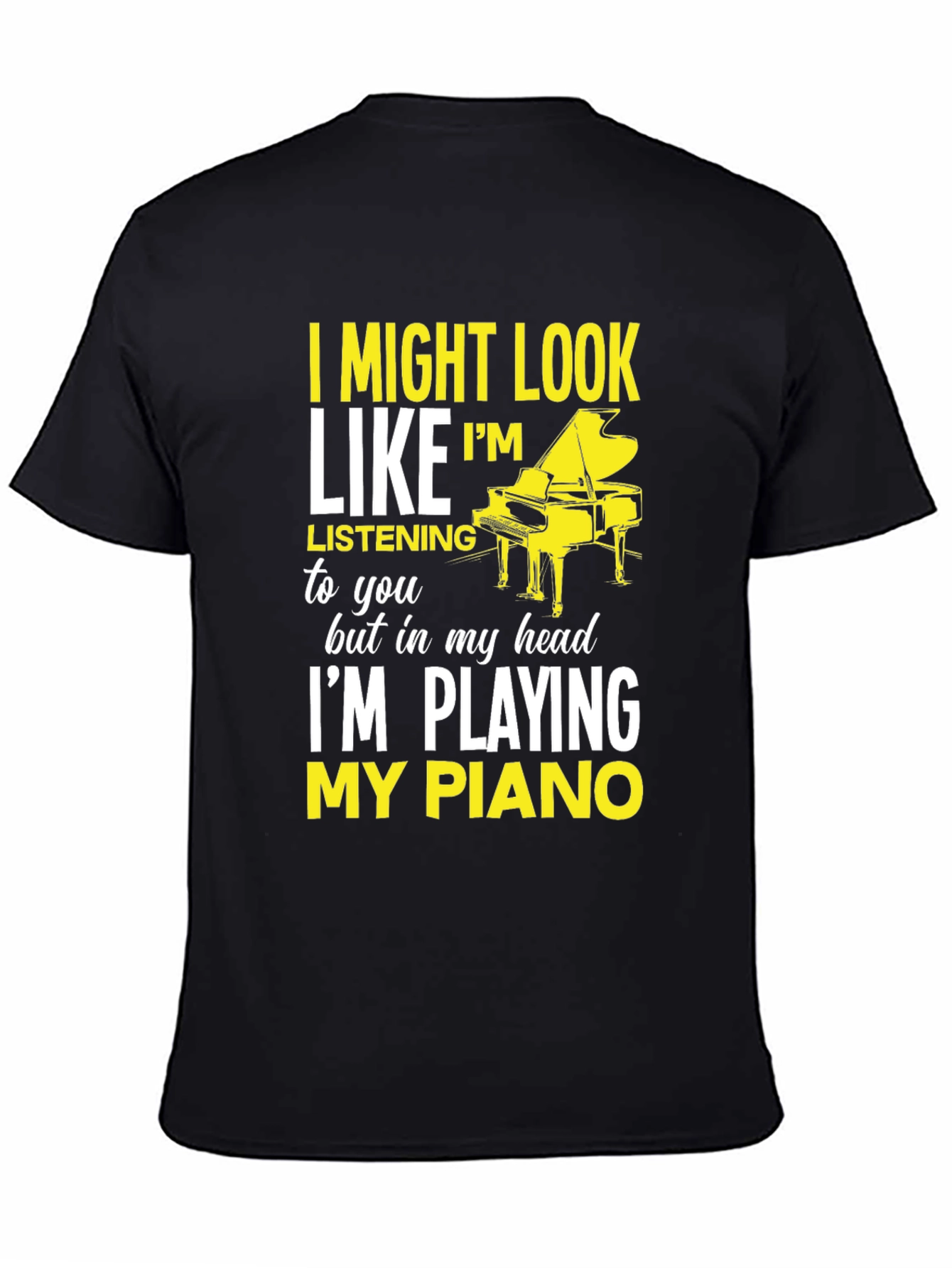 Im Playing My Piano Graphic T-Shirt