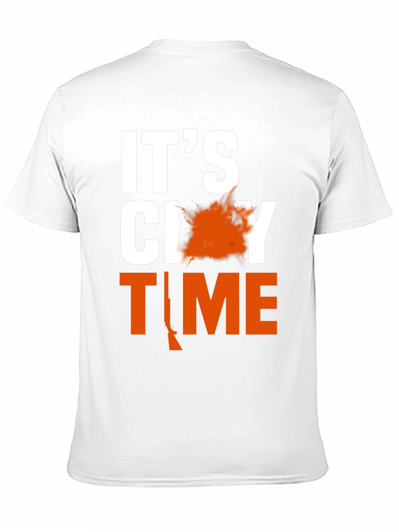 Its Clay Time T-Shirt Hunting Gift