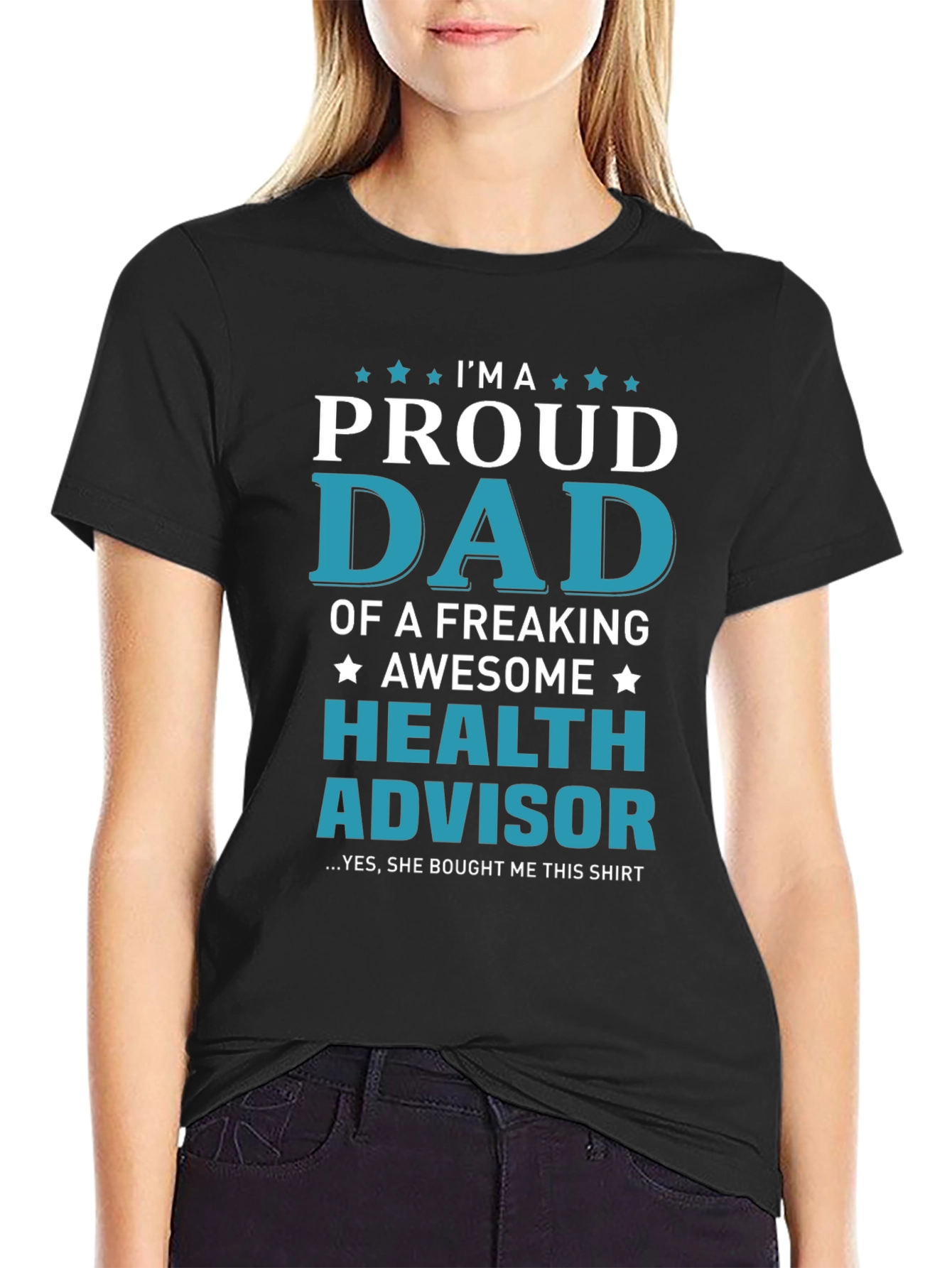 Proud Dad Health Advisor Graphic T-Shirt