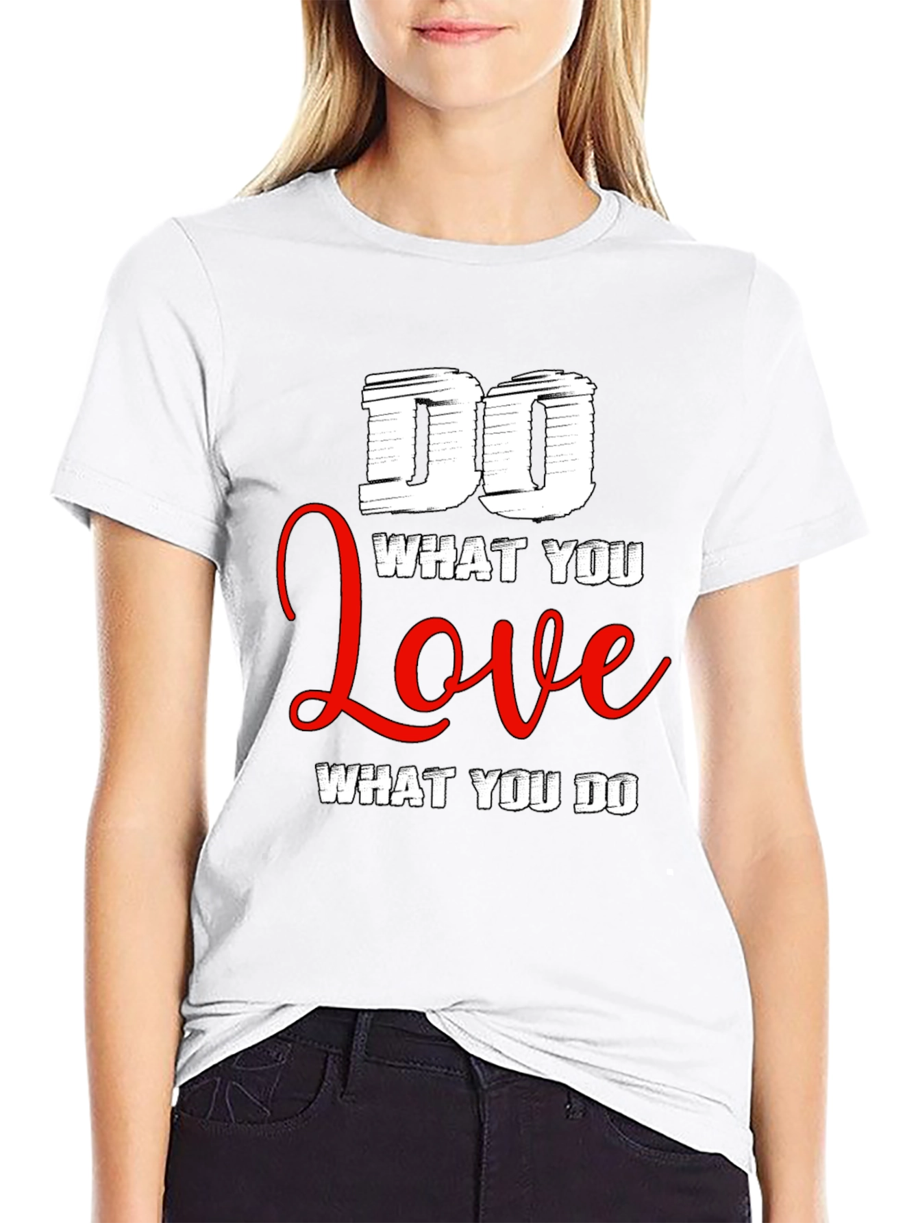Do What You Love T-Shirt - Motivational Graphic Tee