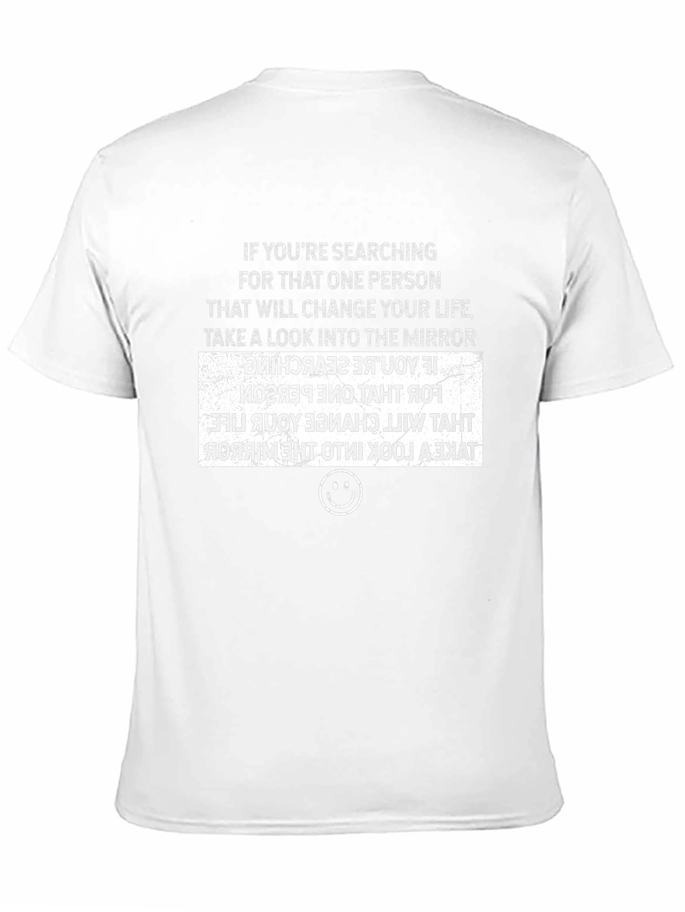 Inspirational Mirror Message T-Shirt
