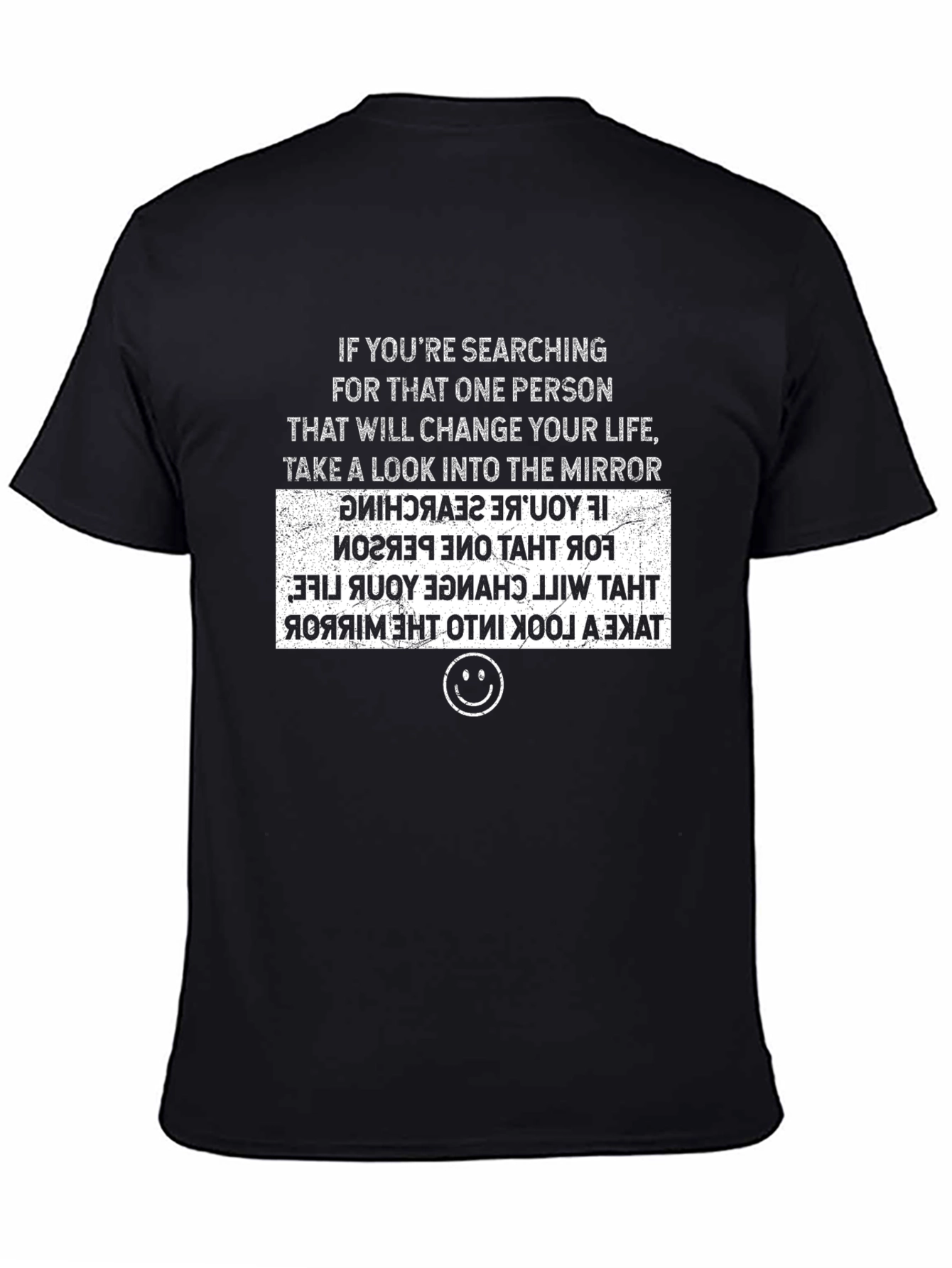 Inspirational Mirror Message T-Shirt