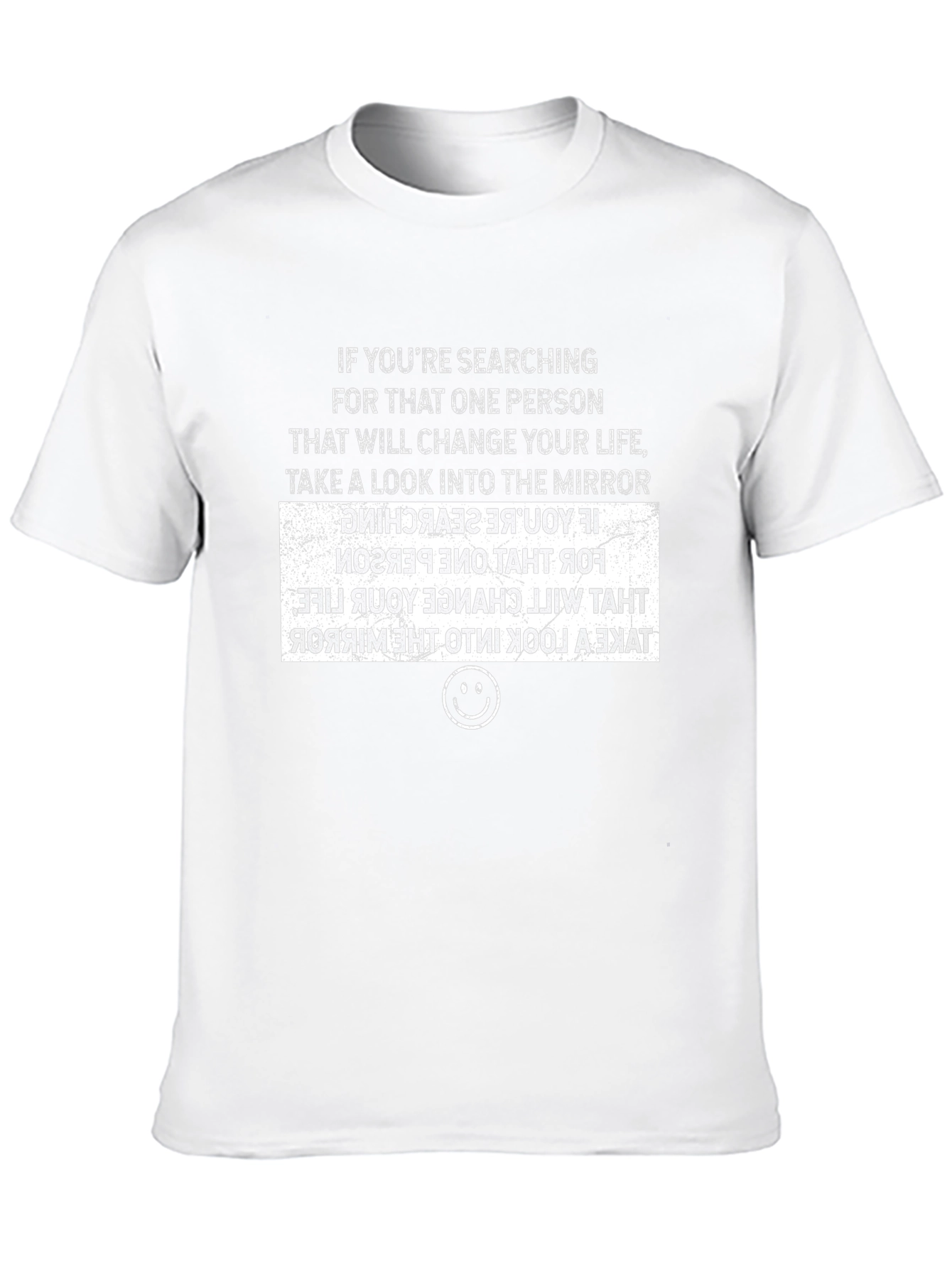Inspirational Mirror Message T-Shirt