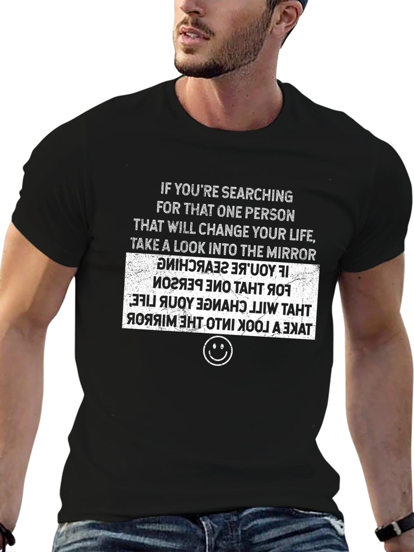 Inspirational Mirror Message T-Shirt