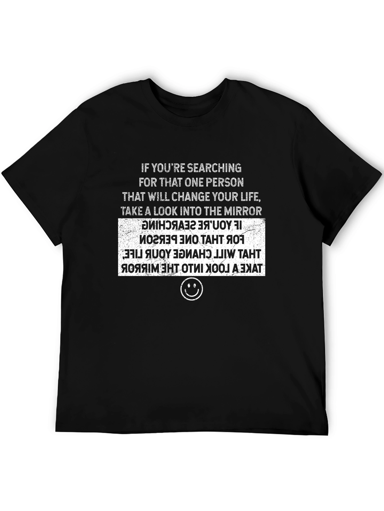 Inspirational Mirror Message T-Shirt