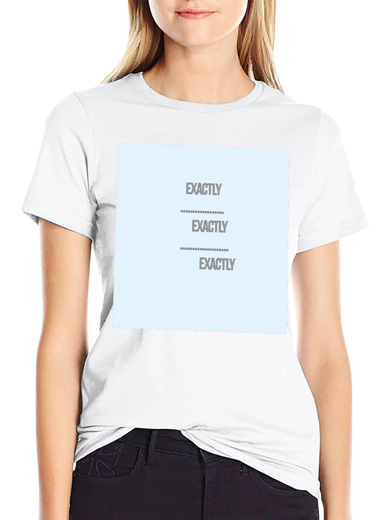 Exactly T-Shirt - Soft Cotton Printed Design