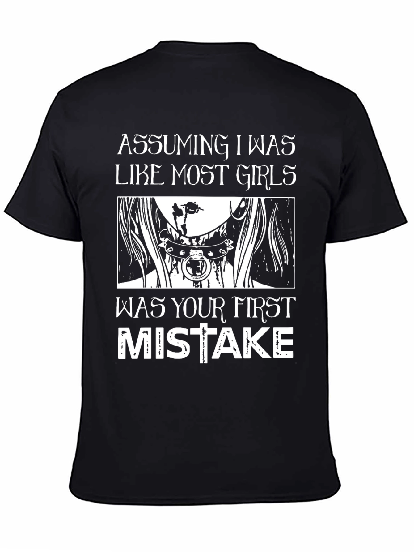 Edgy Graphic Tee: Assuming I Was Like Most Girls