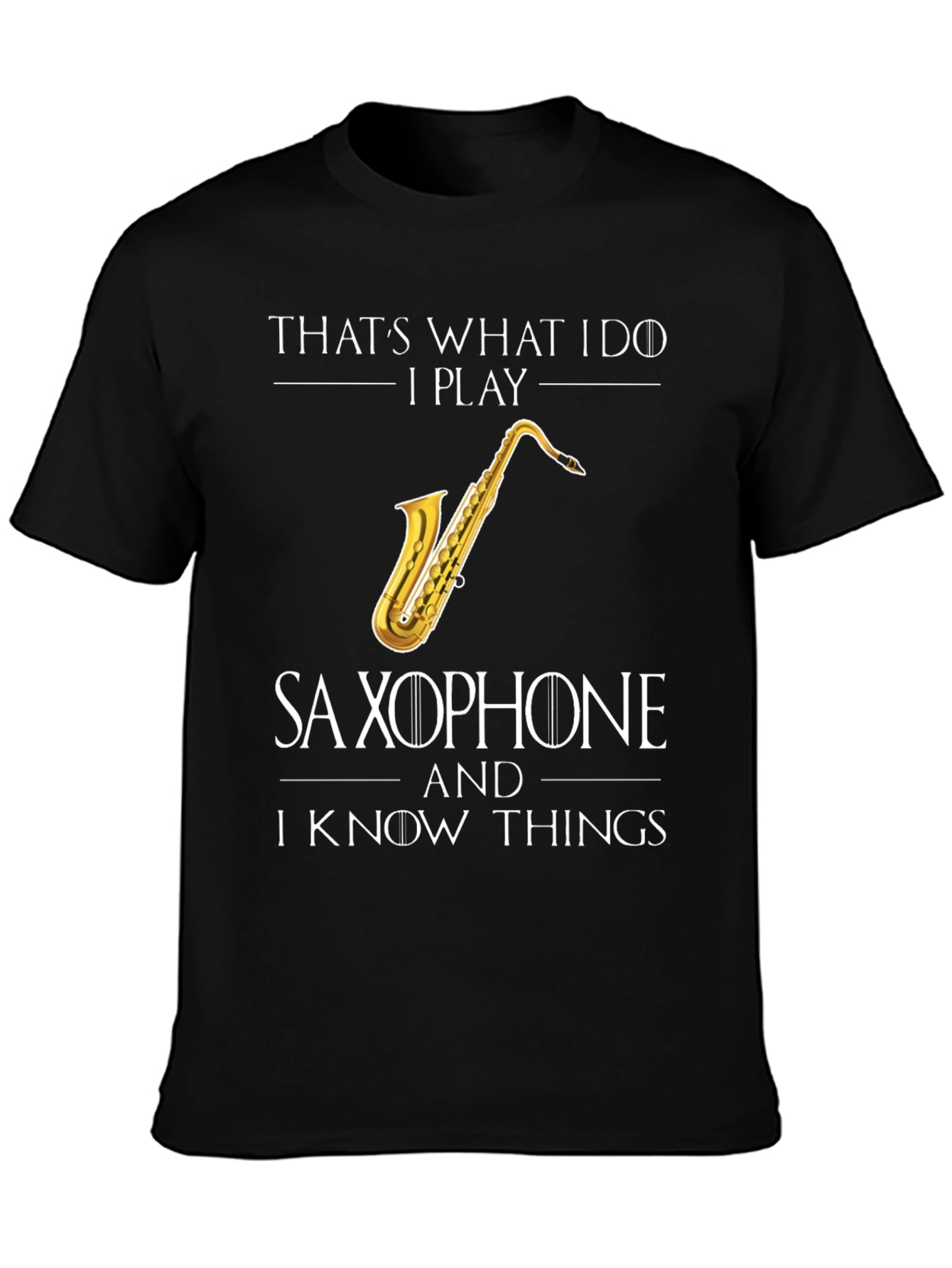 Saxophone Player Humor T-Shirt