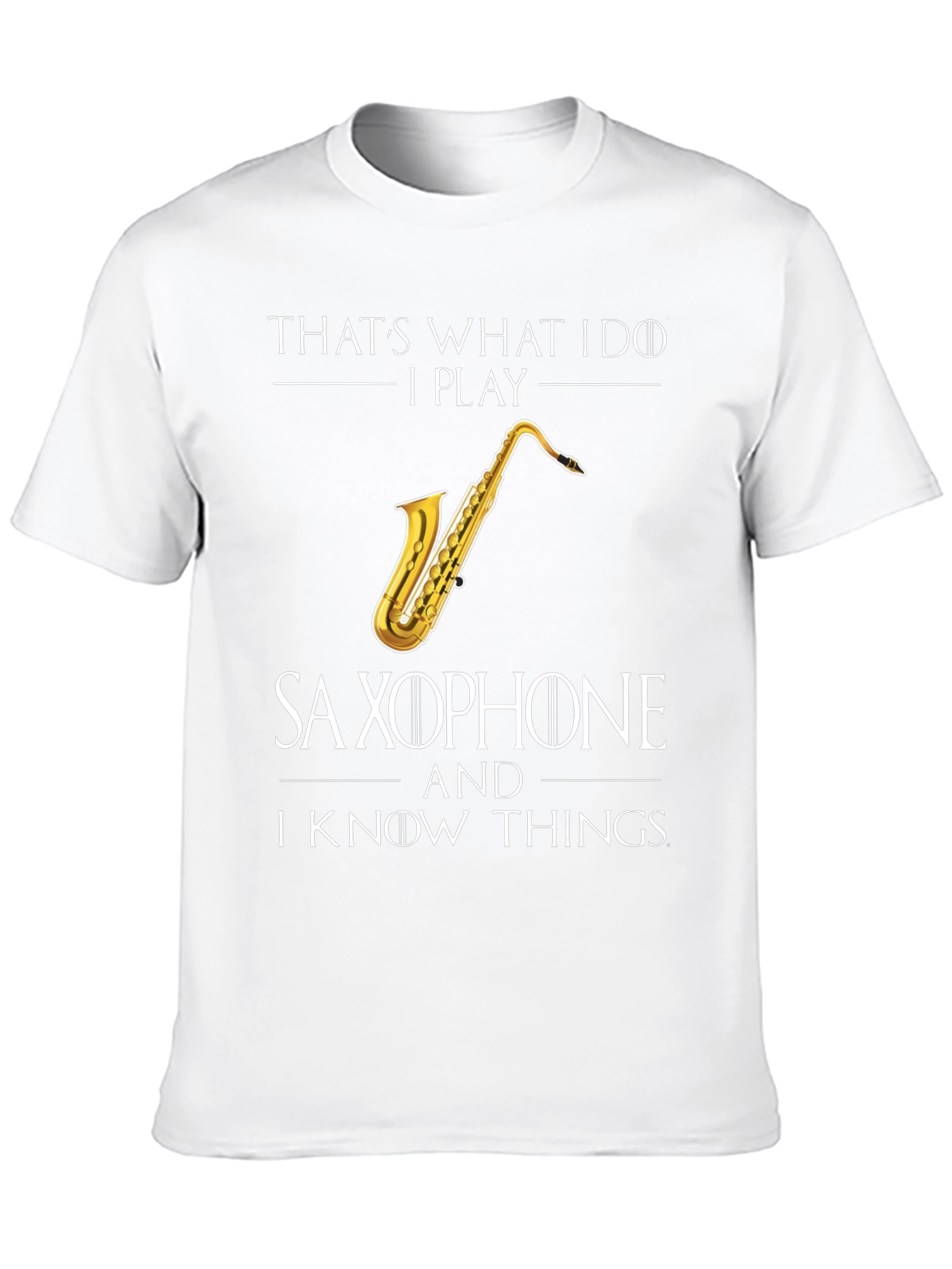 Saxophone Player Humor T-Shirt