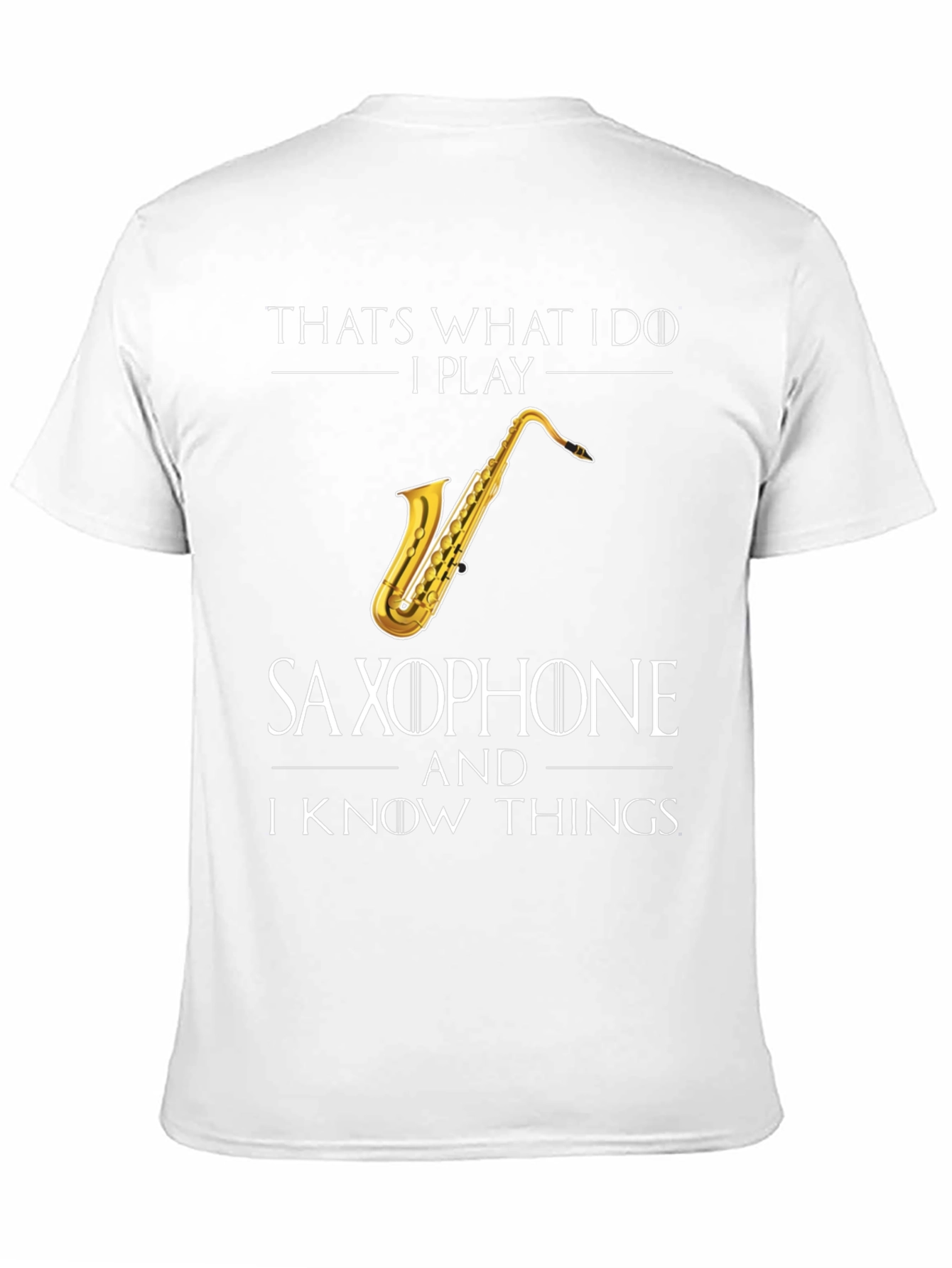 Saxophone Player Humor T-Shirt