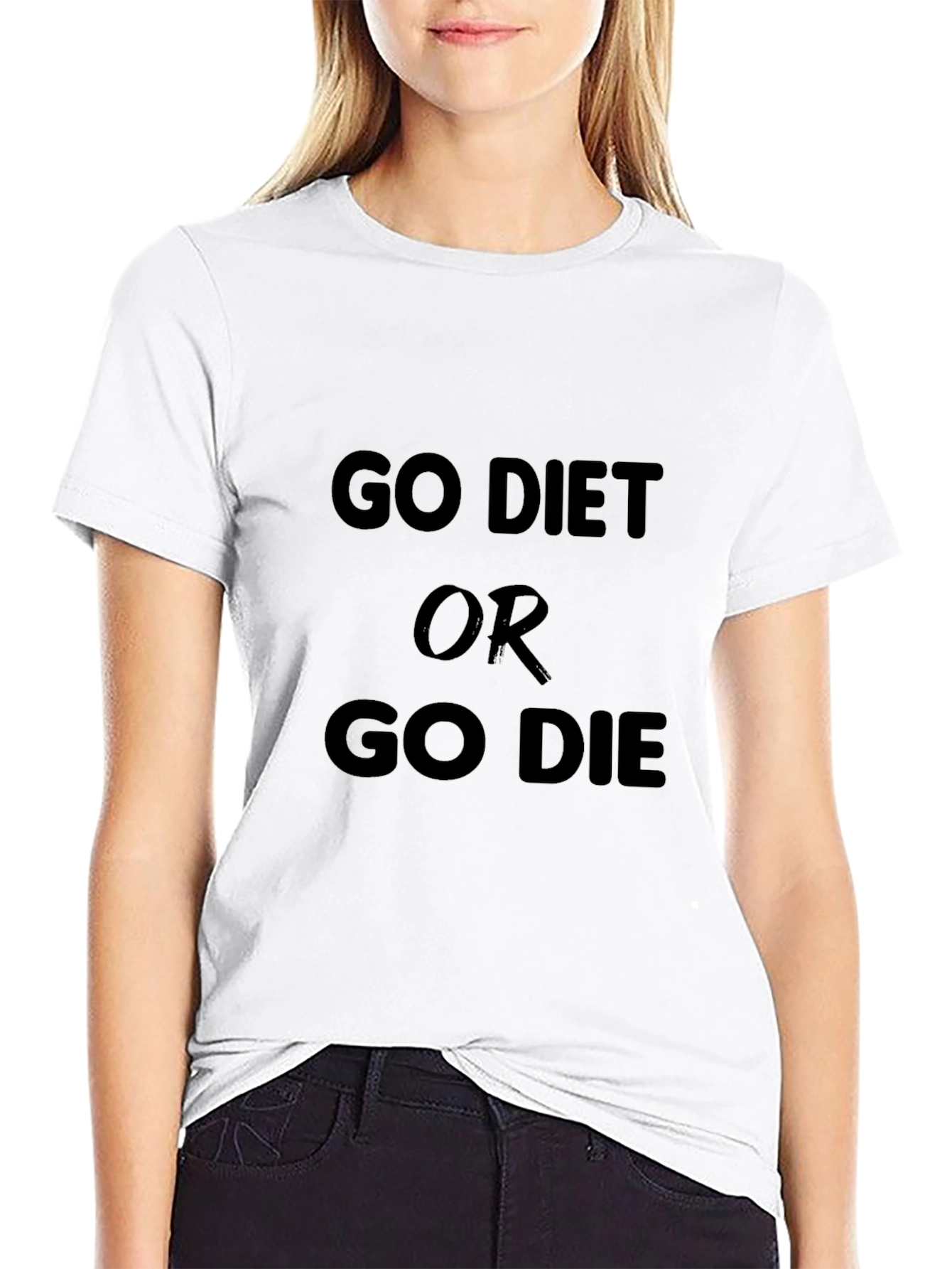Go Diet Or Go Die Black T-Shirt