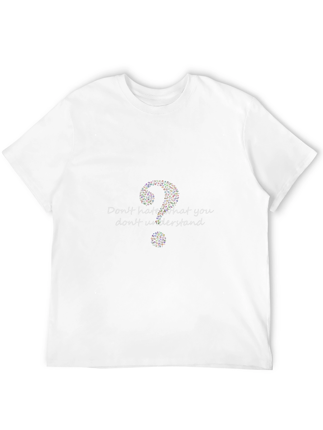 Dont Hate What You Dont Understand T-Shirt