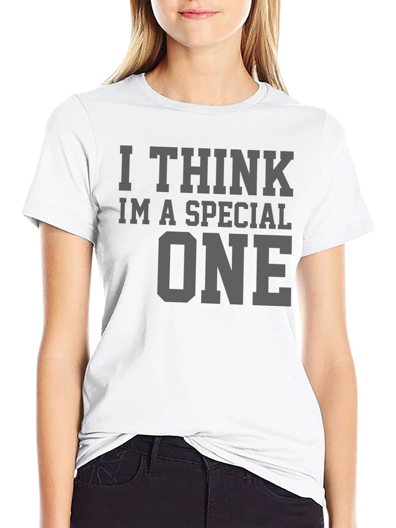 I Think Im A Special One - Graphic T-Shirt