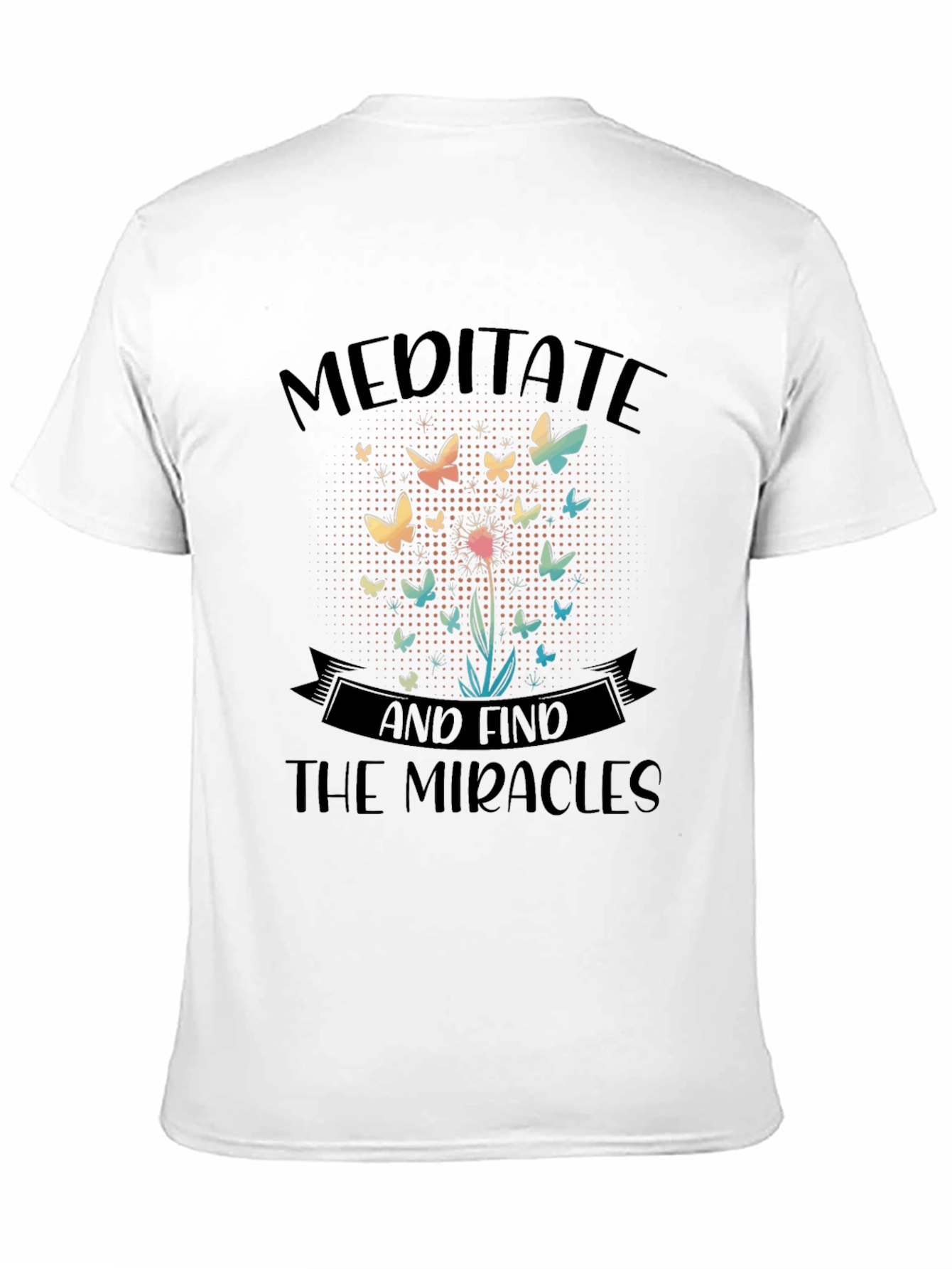 Meditate & Find the Miracles Graphic T-Shirt