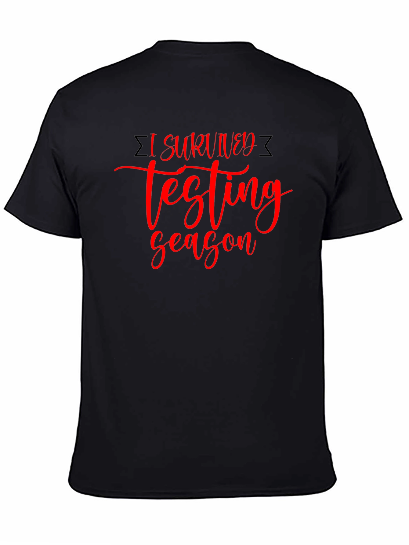 I Survived Testing Season Black T-Shirt