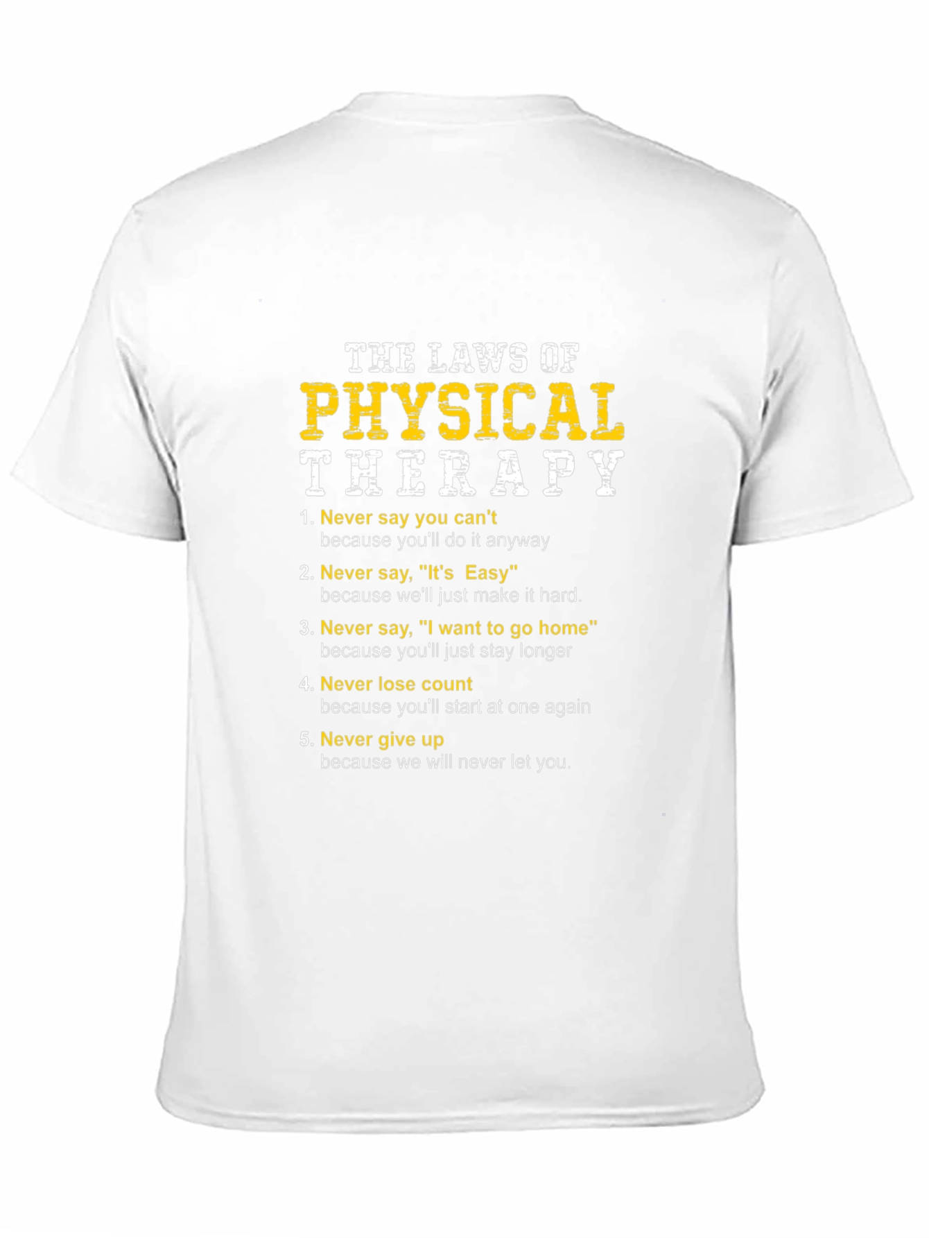 The Laws of Physical Therapy T-Shirt