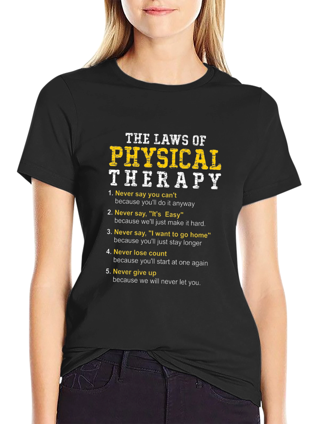 The Laws of Physical Therapy T-Shirt